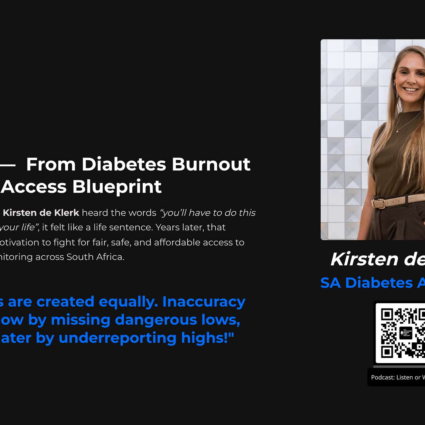 22 — From Diabetes Burnout to the CGM Access Blueprint — Kirsten de Klerk (South Africa) 22 — From Diabetes Burnout to the CGM Access Blueprint — Kirsten de Klerk (South Africa)
