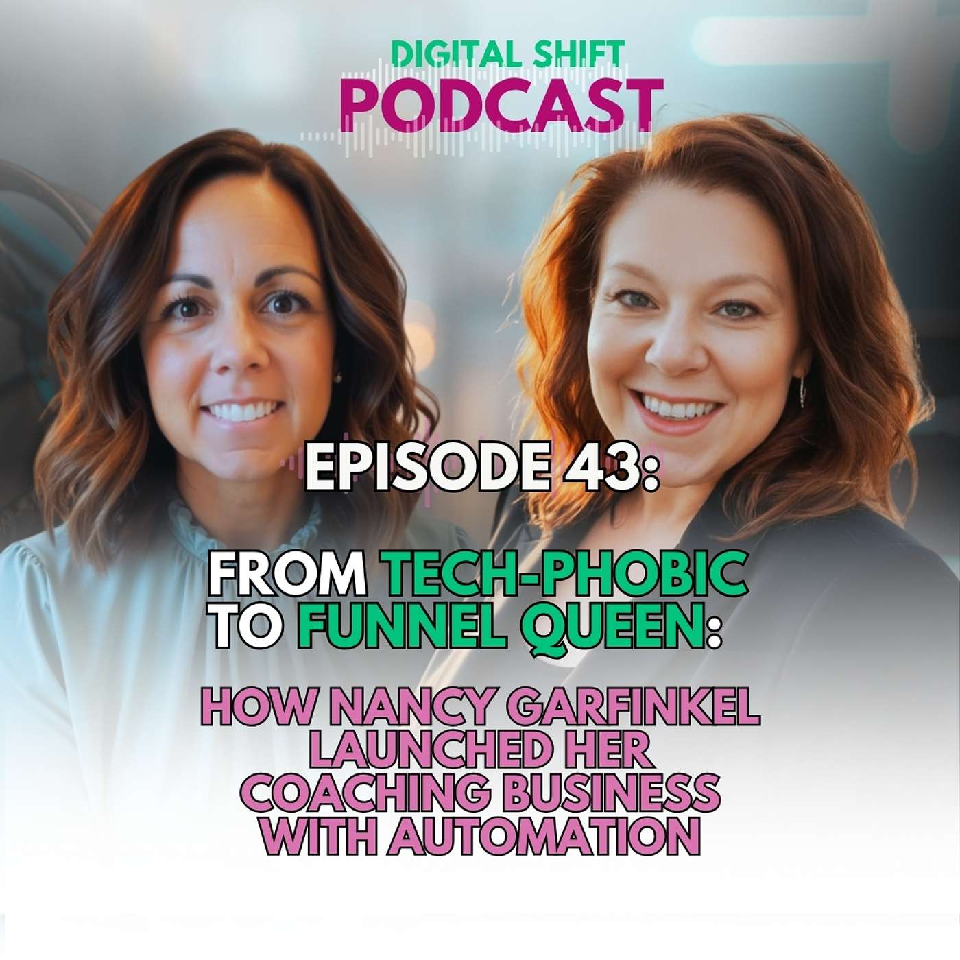 The Digital Shift™