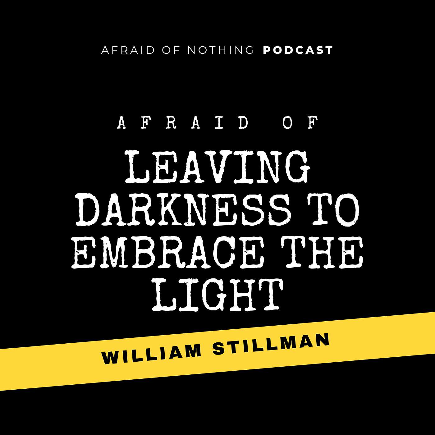Afraid of Nothing Podcast