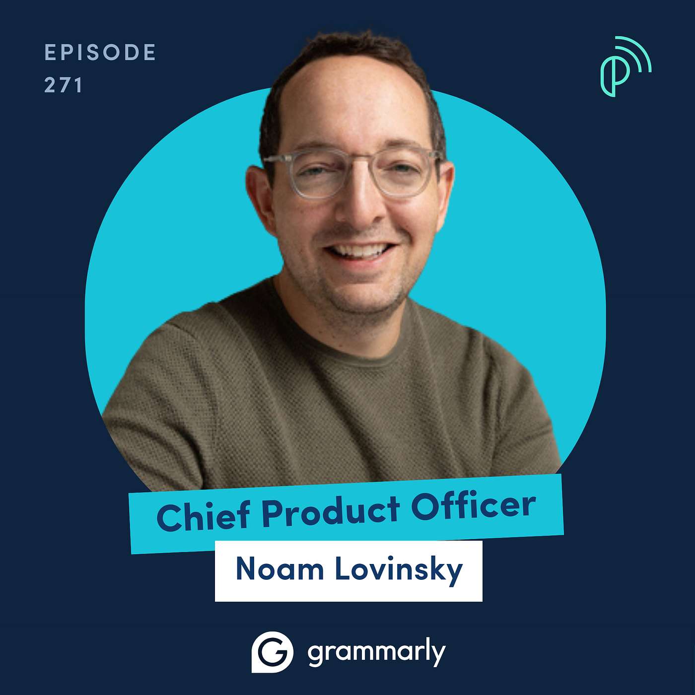 Grammarly CPO on Product Expansion through Acquisitions | Noam Lovinsky | E271