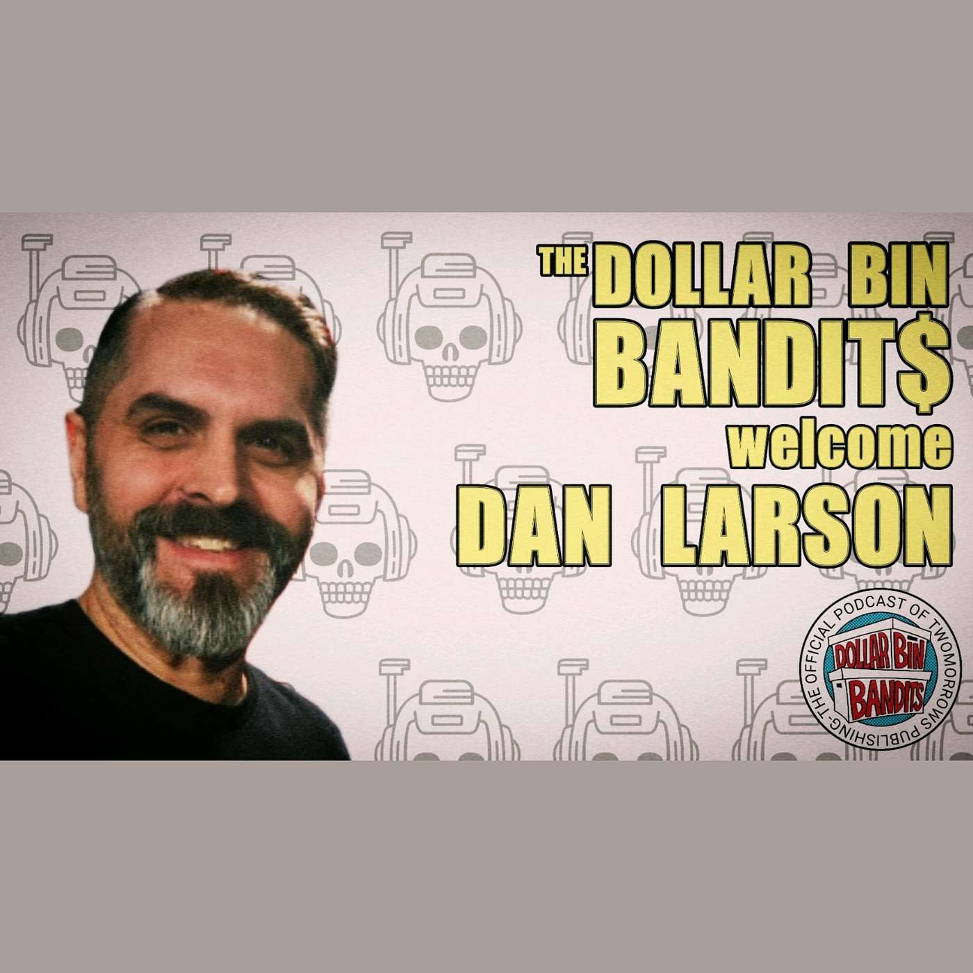 Dollar Bin Bandits