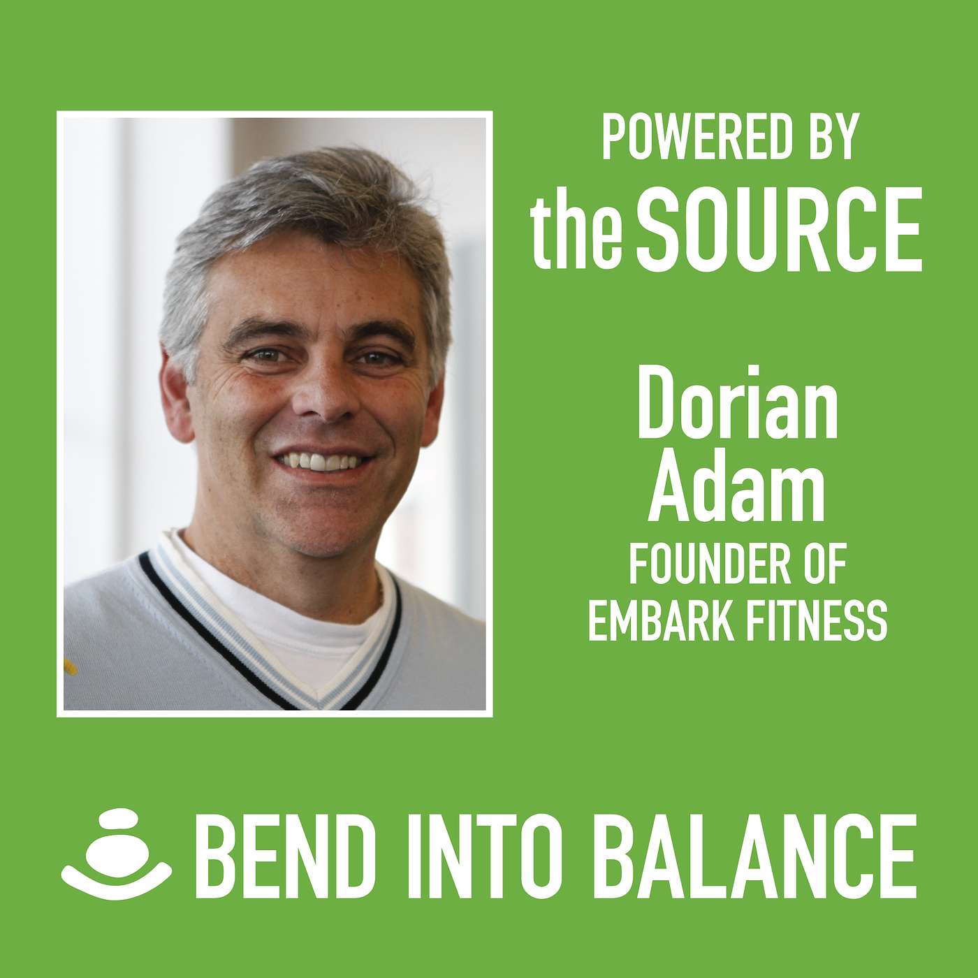 Bend Into Balance: Dorian Adam, Founder of Embark Fitness episode artwork