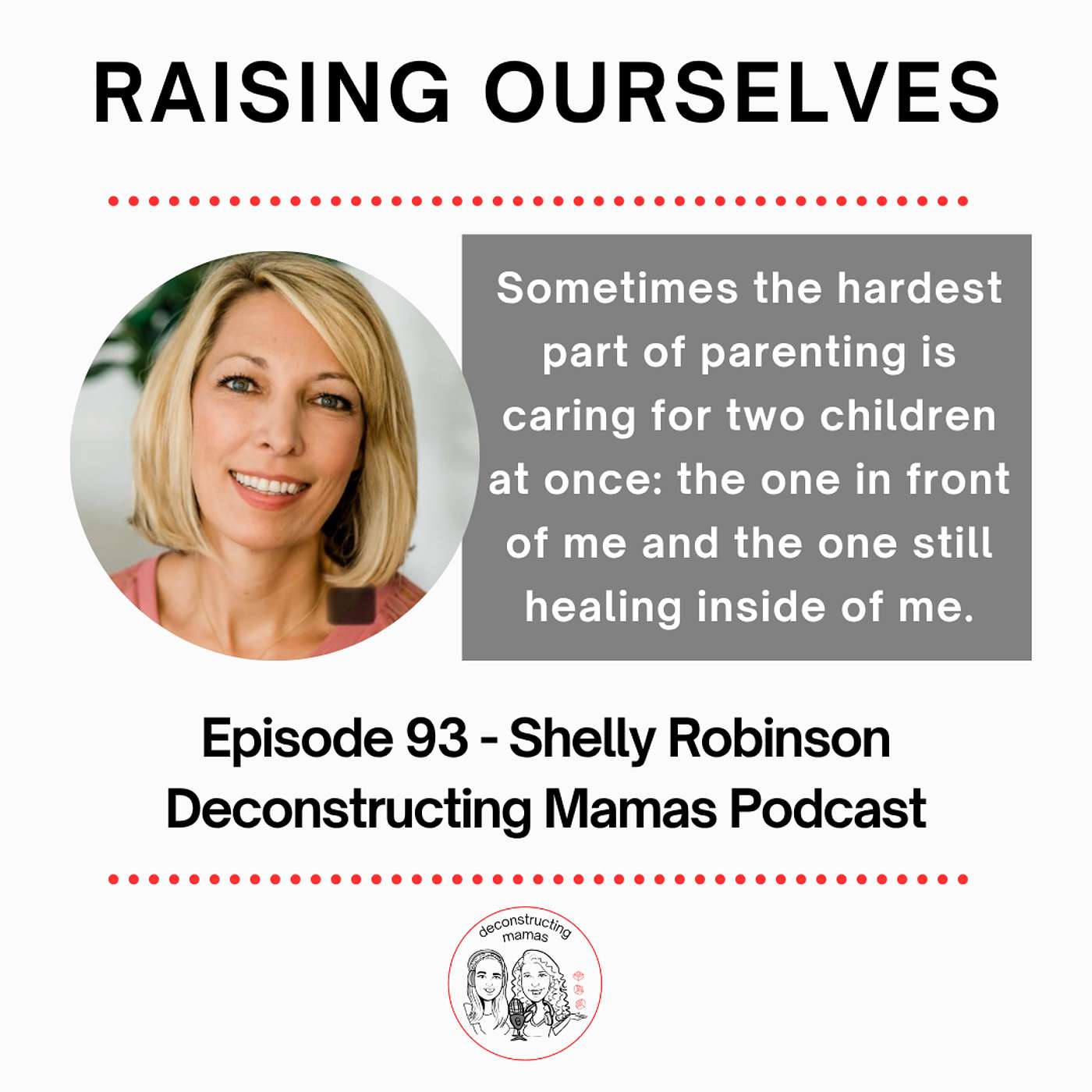 Raising Ourselves - Shelley Robinson