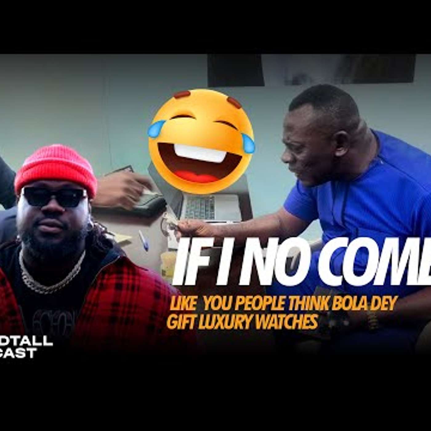 IF I NO COME LIKE YOU PEOPLE THINK BOLA DEY GIFT LUXURY WATCHES