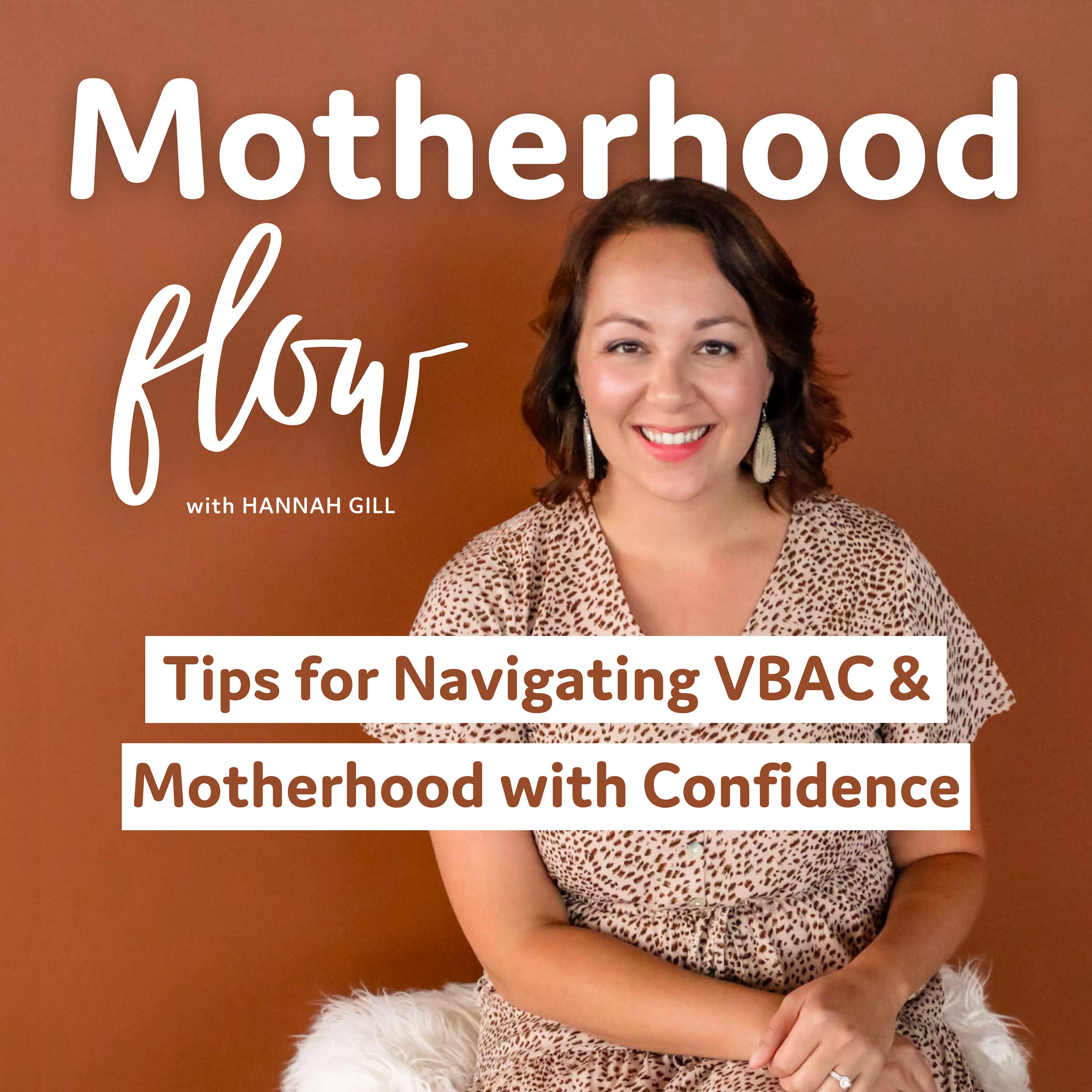 Motherhood Flow - VBAC tips, preparing for a vaginal birth after c-section, preventing cesareans