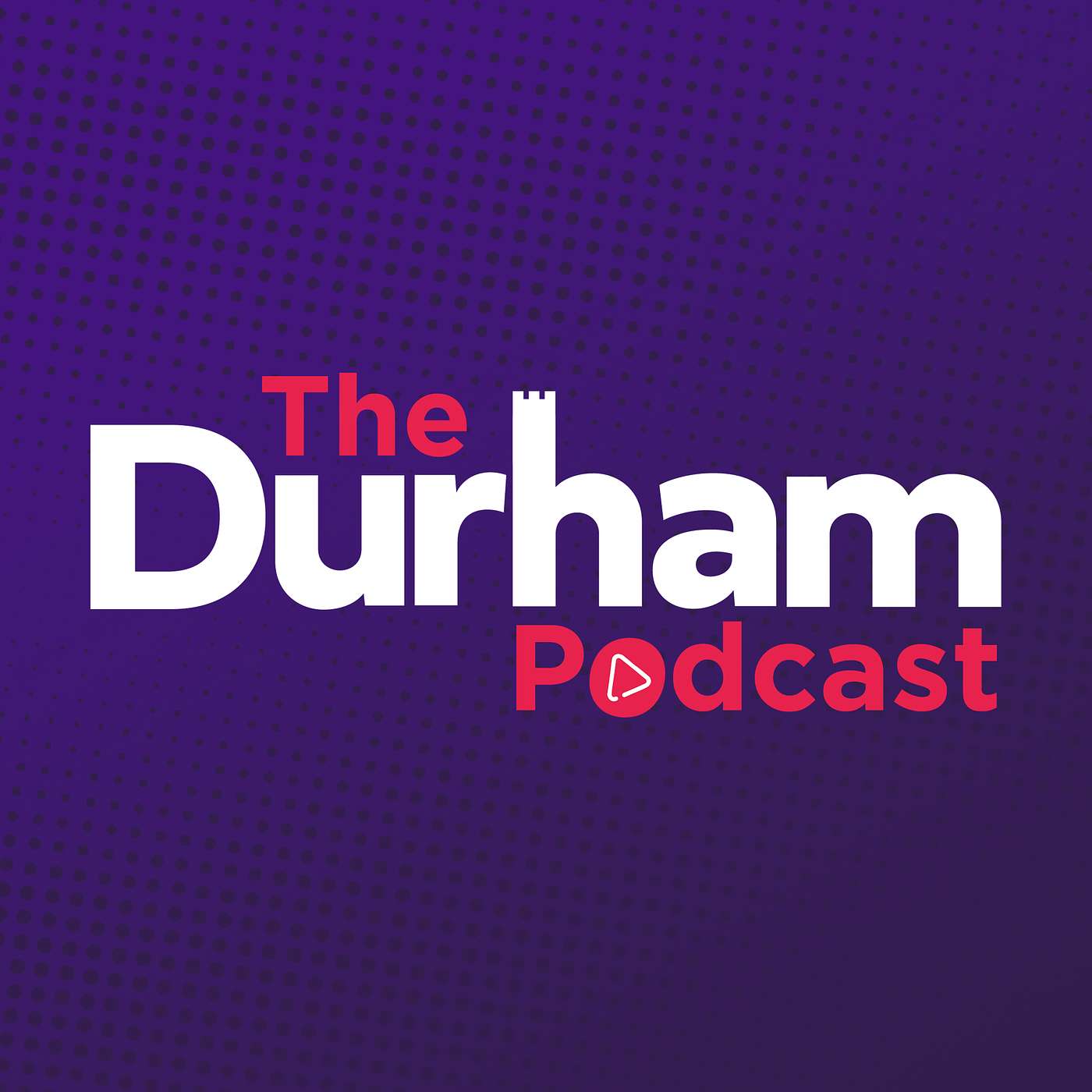 The Durham Podcast