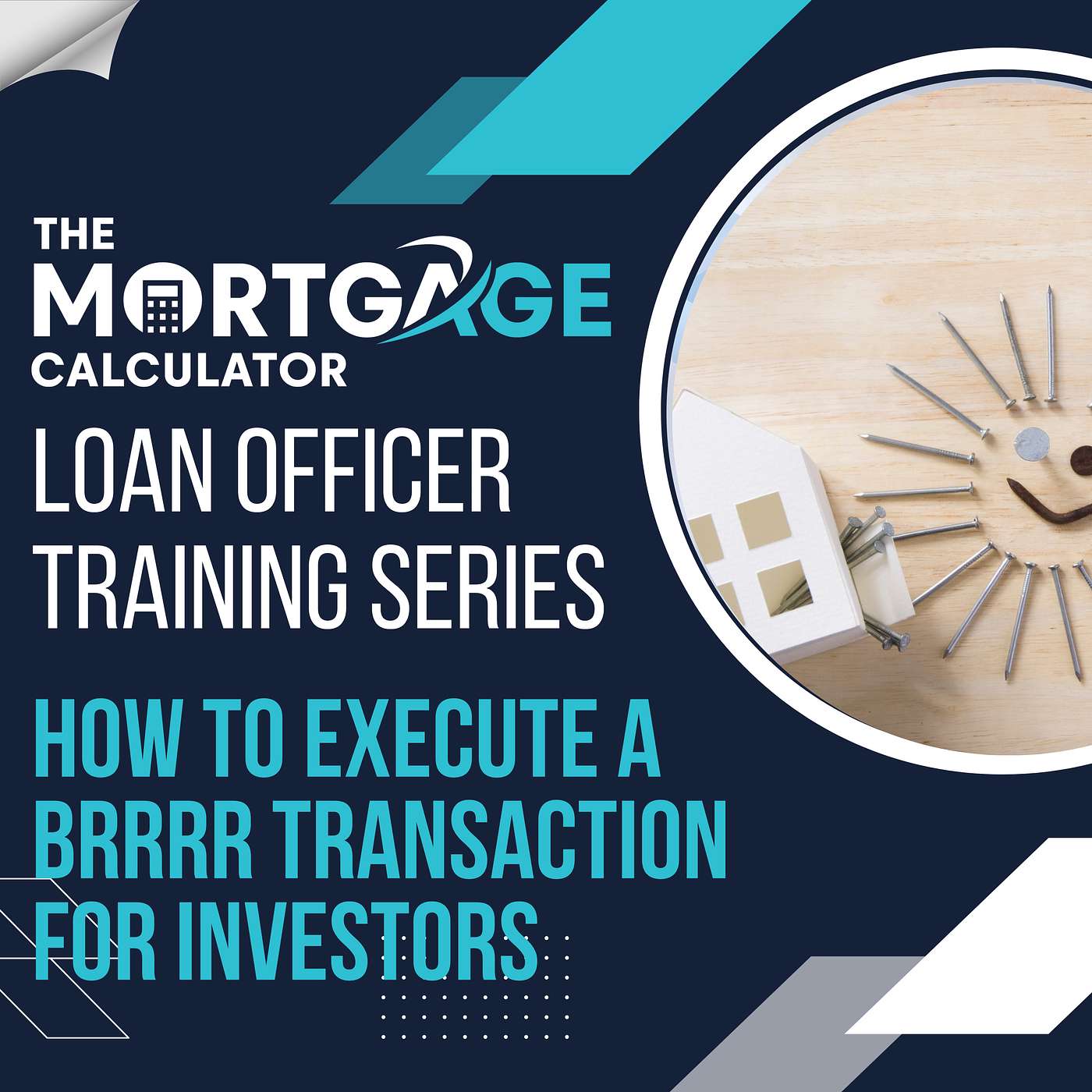 Loan Officer Training 01/31/2024 - Execute a BRRRR Transaction for Investors episode artwork