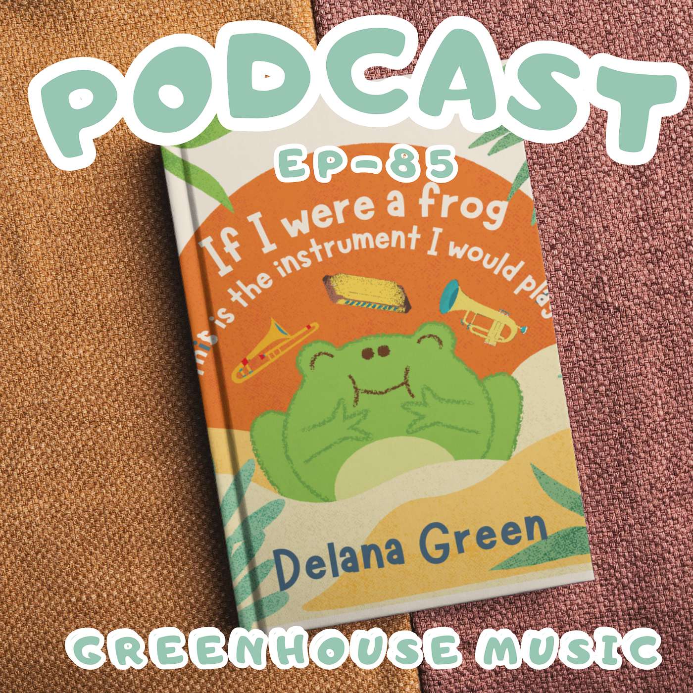 Ep- 85 🎵 If I Were a Frog — A Musical Imagination Adventure!