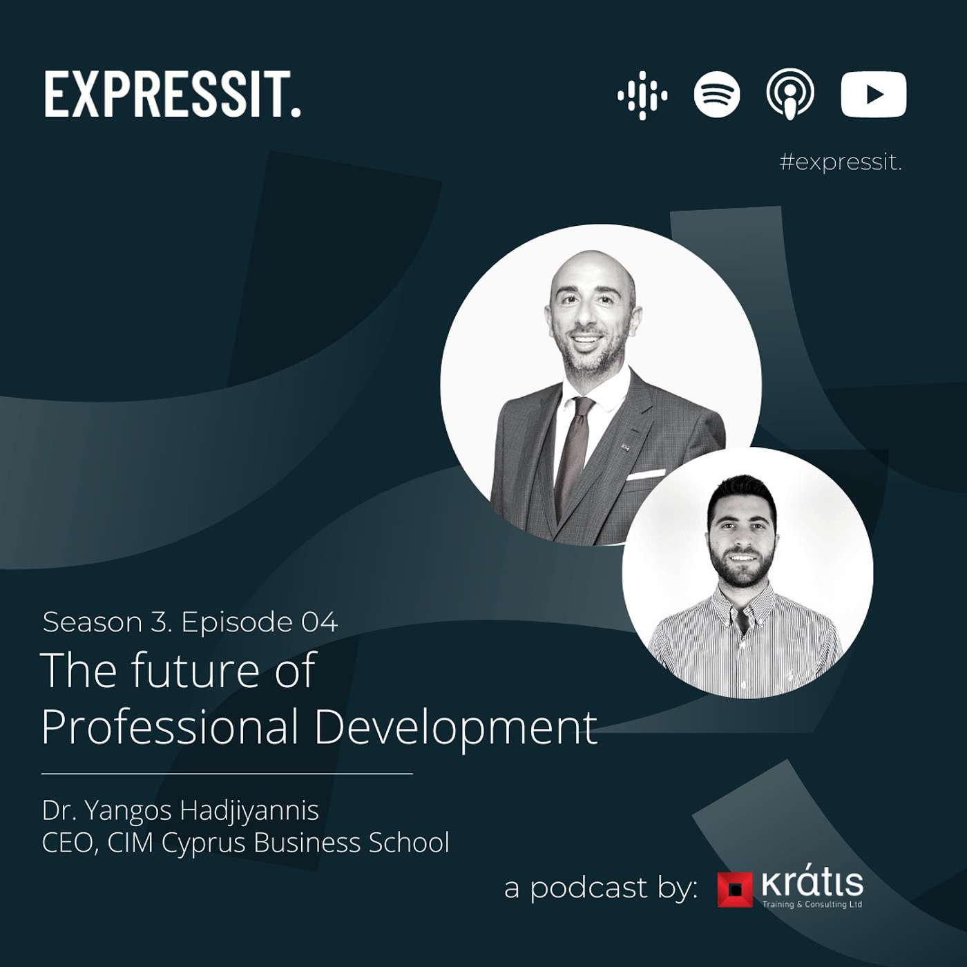 S03 Episode 4 - The Future of Professional Development. Dr. Yangos Hadjiyannis, CEO, Cyprus Business School (CIM)