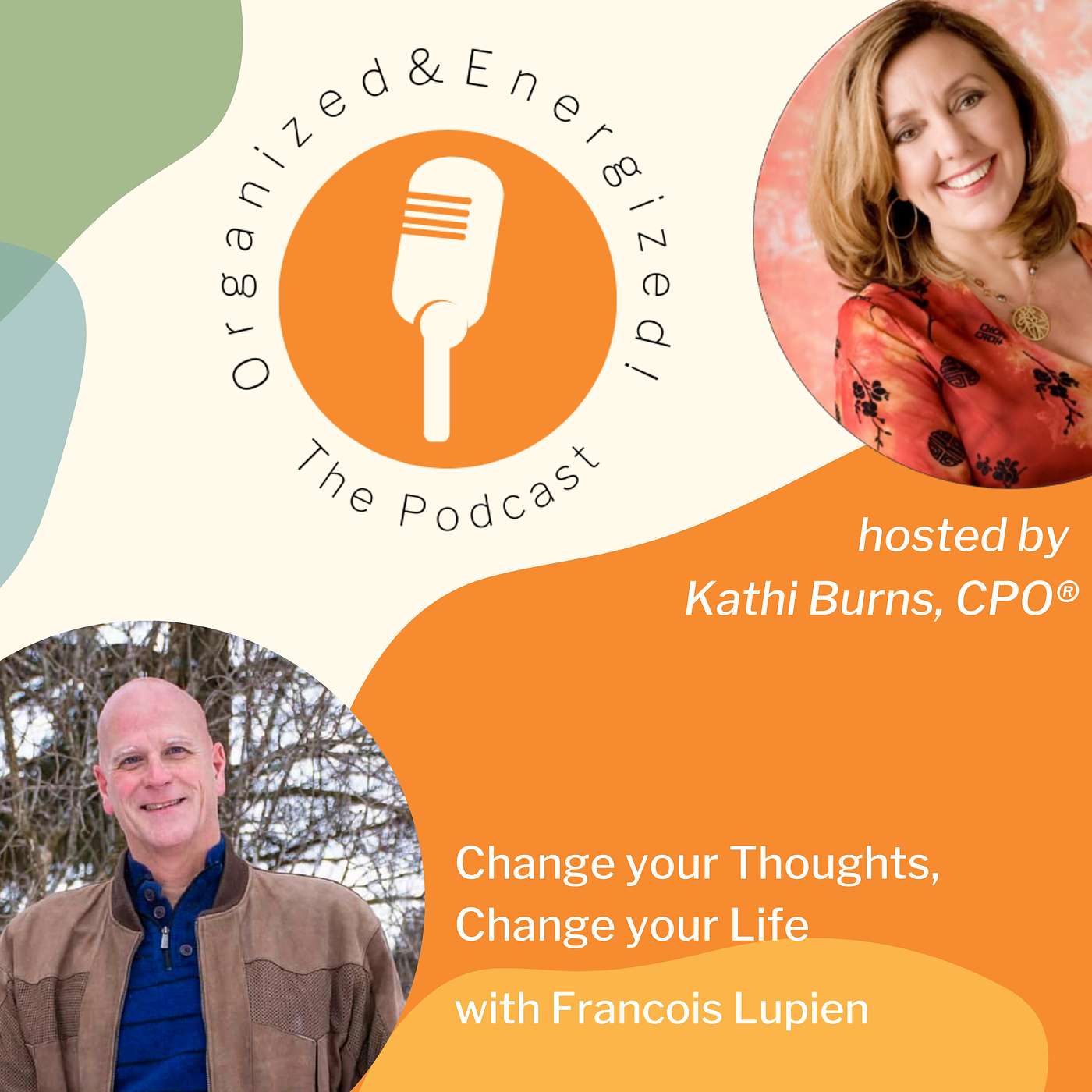 Organized and Energized! The Podcast