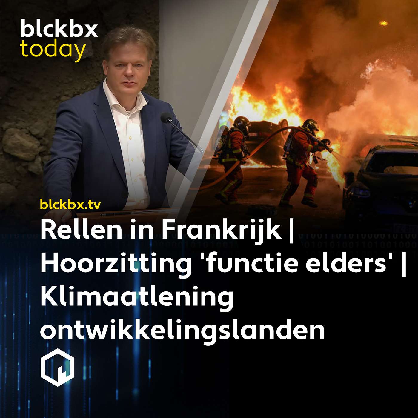blckbx today #195: Rellen in Frankrijk | Hoorzitting 'functie elders' | Klimaatlening ontwikkelingslanden