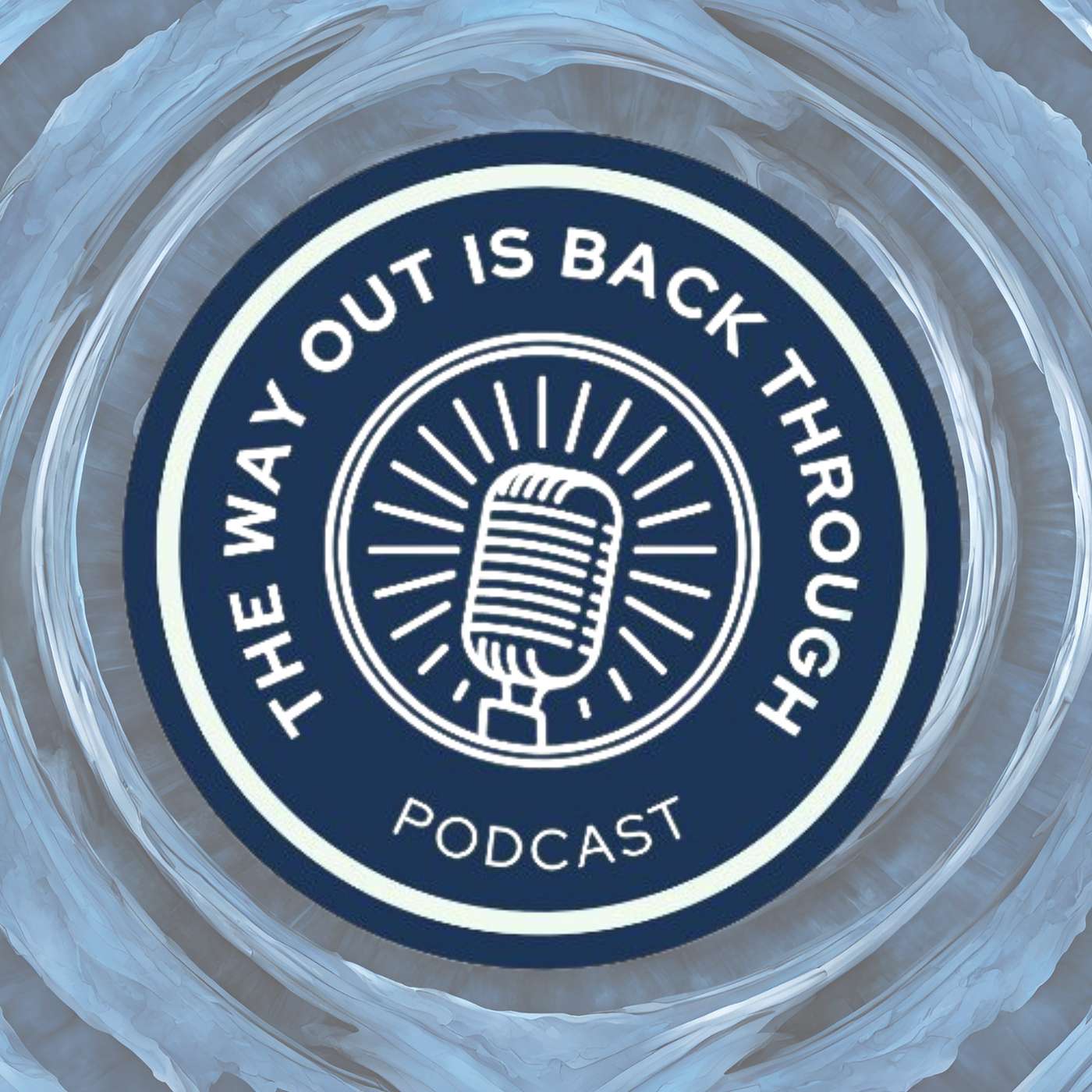 The Way Out Is Back Through