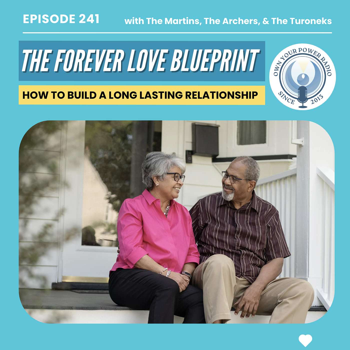 241. The Forever Love Blueprint: How to Build a Long Lasting Relationship episode artwork