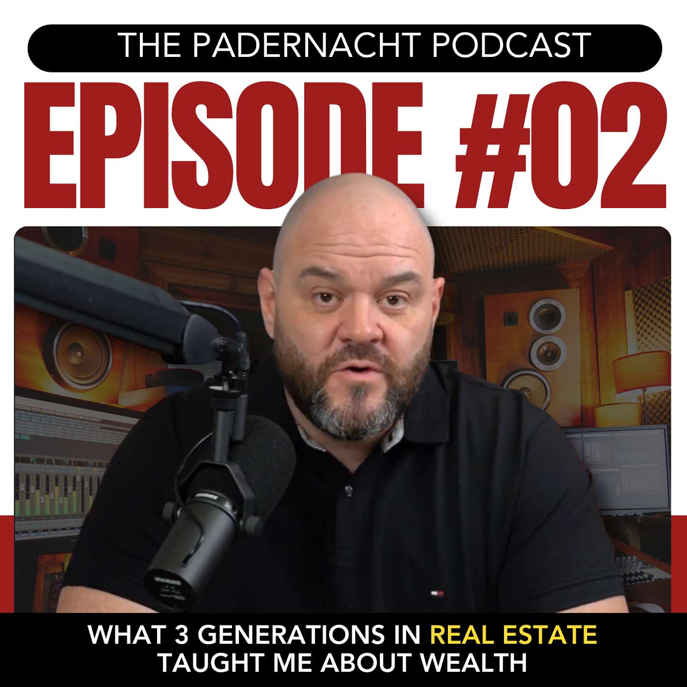 #02 What 3 Generations in Real Estate Taught Me About Wealth episode artwork
