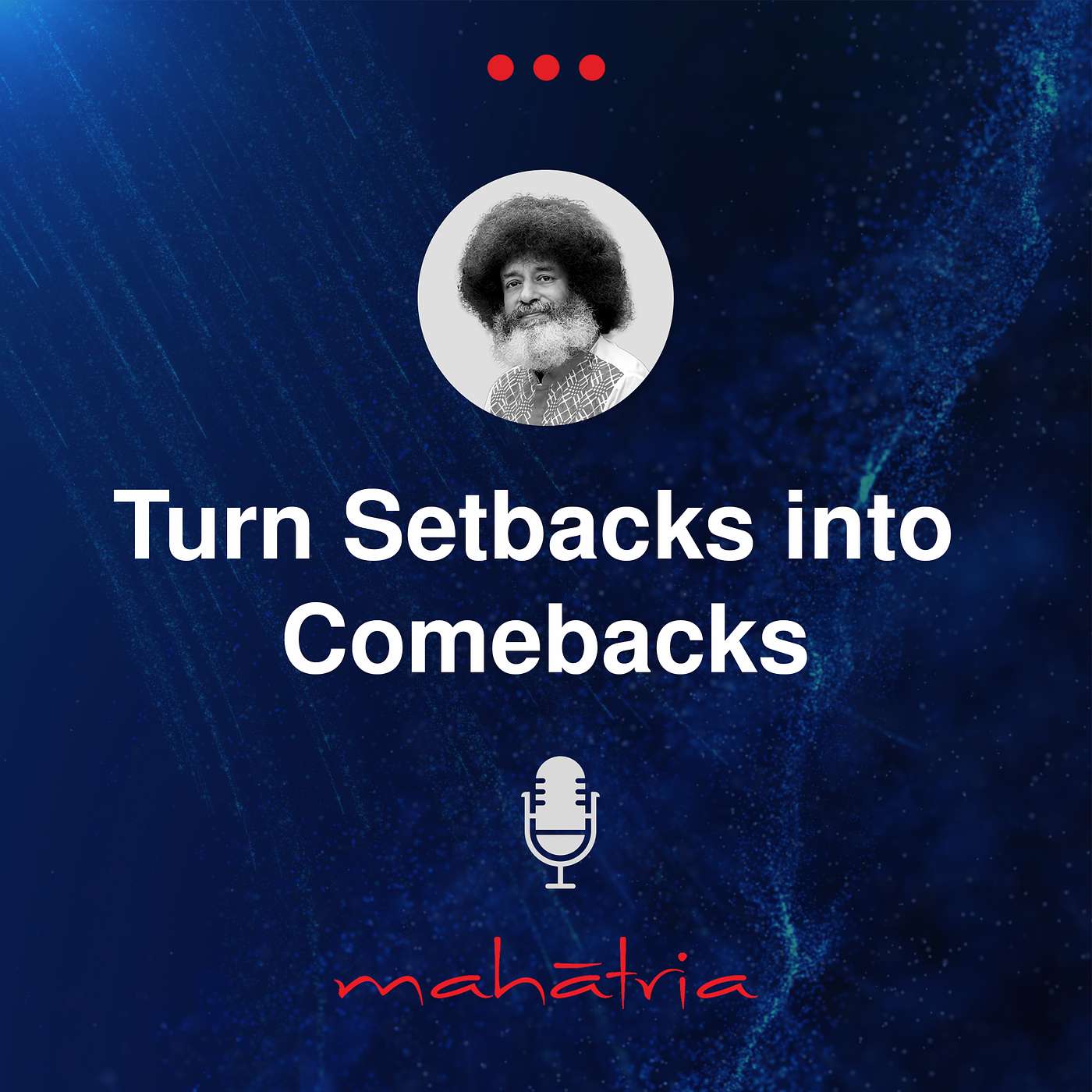 Setback to Success | Mahatria on bouncing back after a big loss