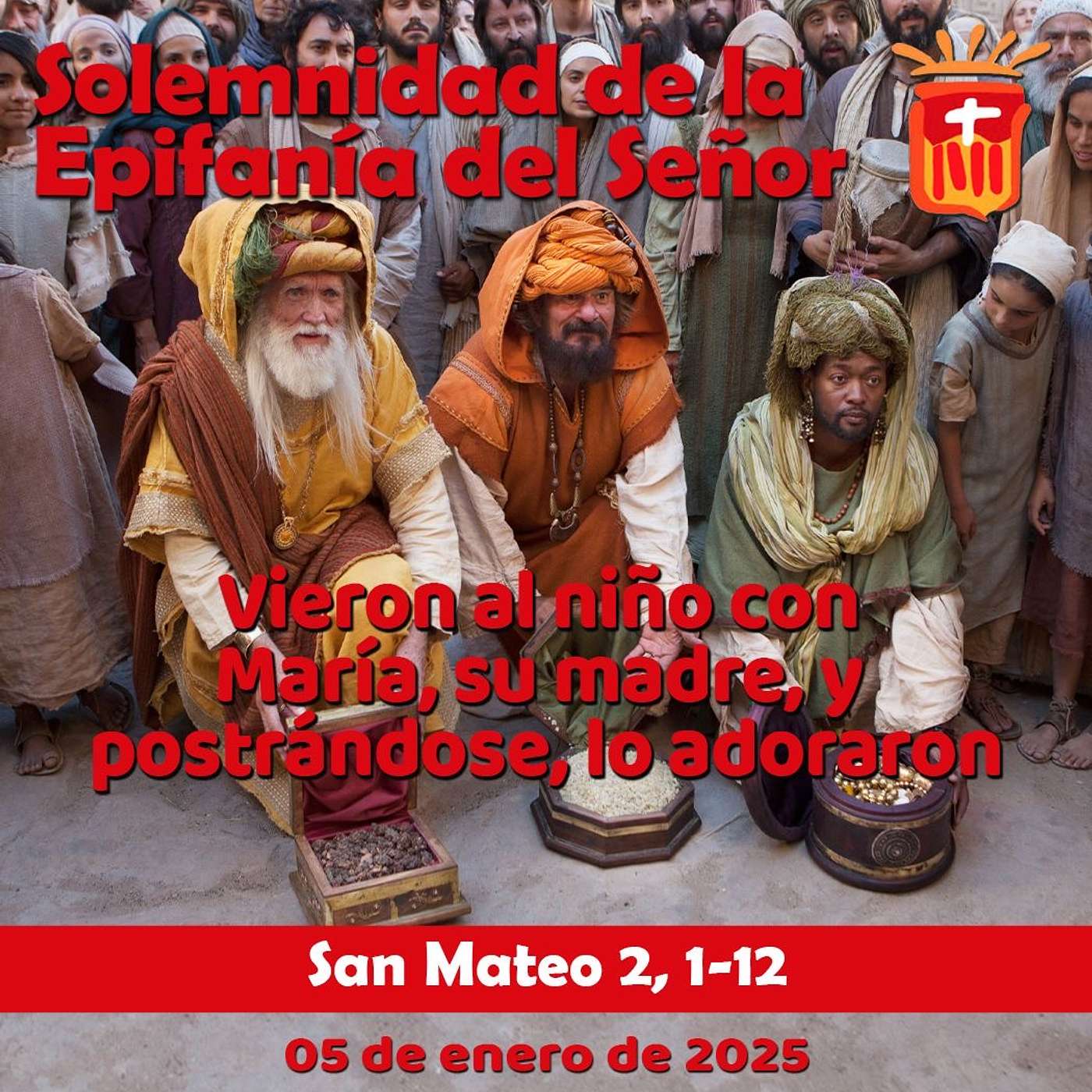 2025-01-05 San Mateo 2, 1-12: Solemnidad de la Epifanía del Señor