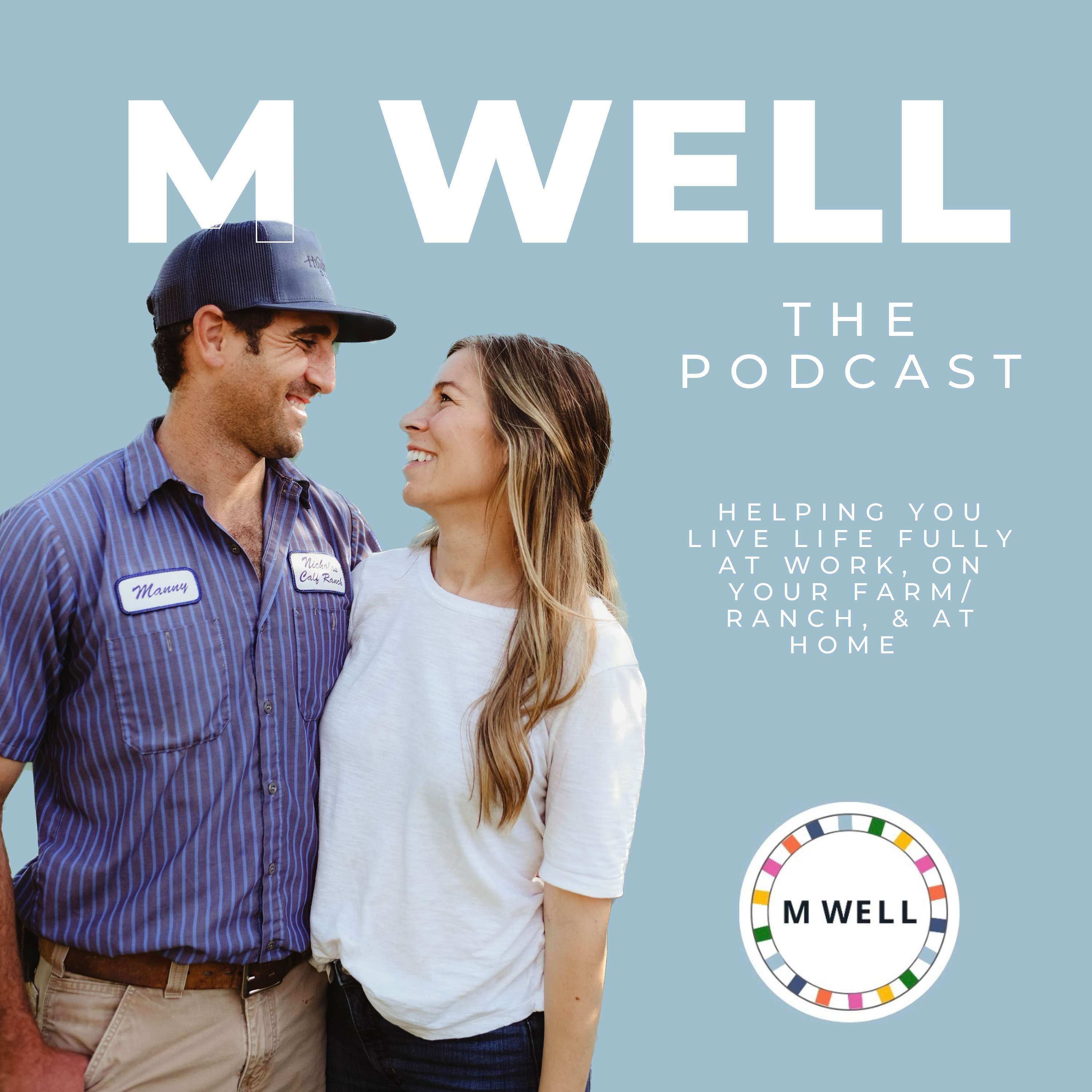 M Well podcast artwork