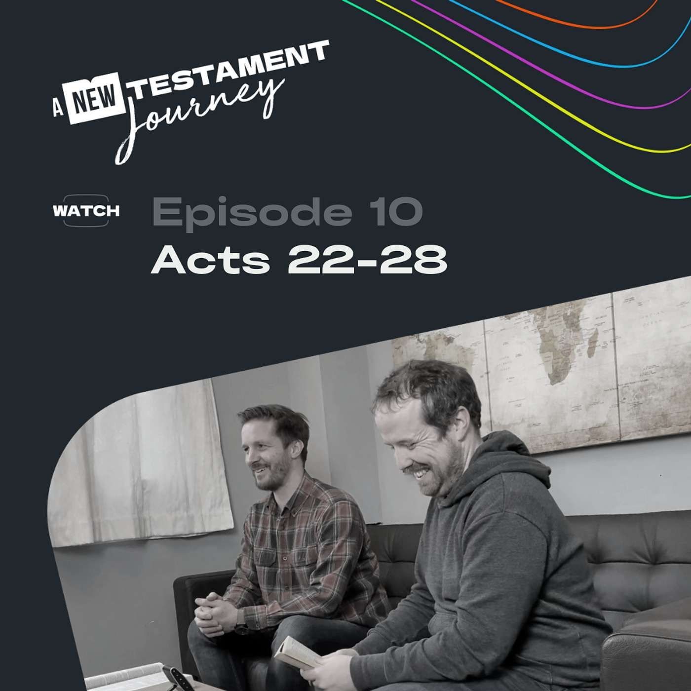 Episode 10 : Acts 22-28
