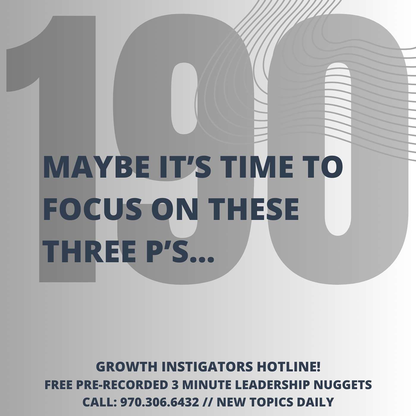 #190 Maybe it's time to focus on these 3 P's... episode artwork