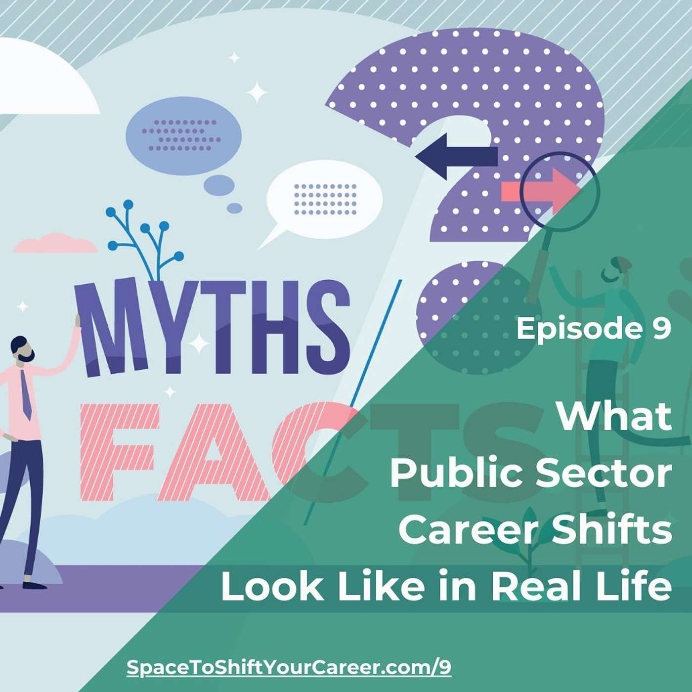 9: What Public Sector Career Shifts Look Like In Real Life