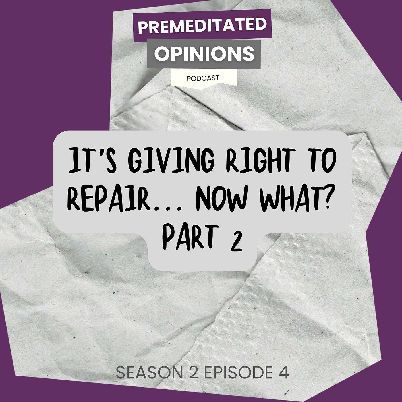 It’s Giving Right to Repair… Now What? (Part 2) episode artwork