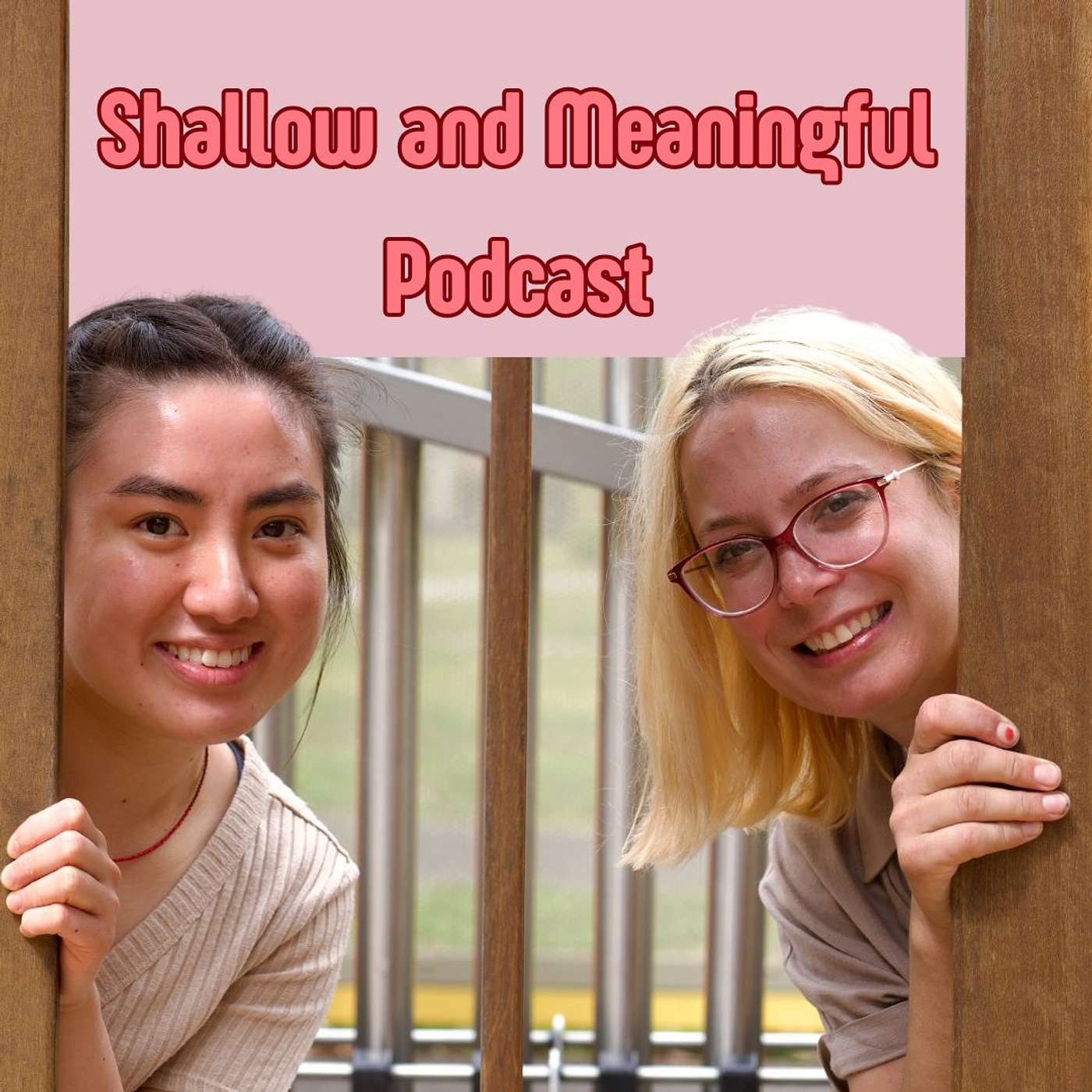 Shallow and Meaningful Podcast podcast artwork