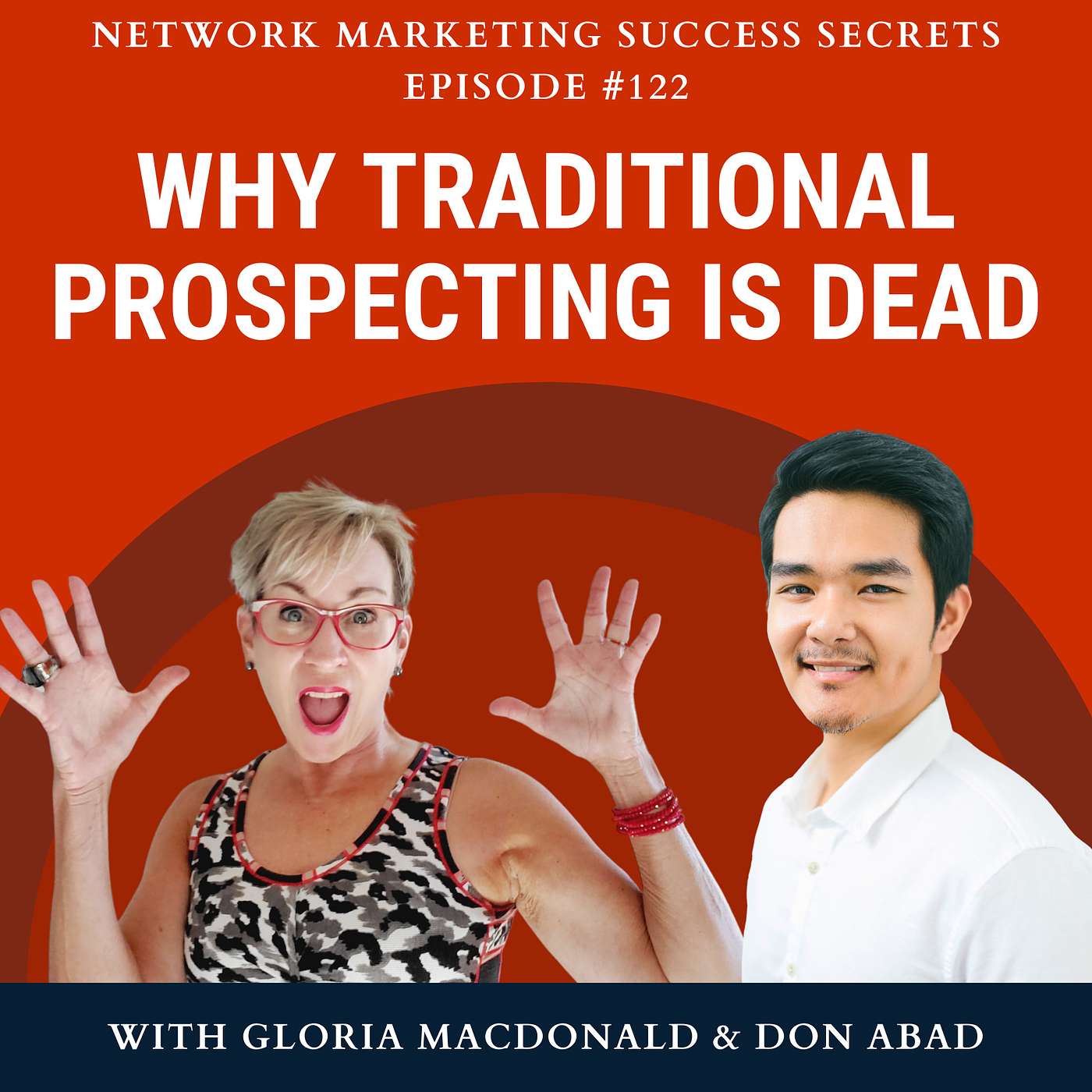 Why Traditional Prospecting Is Dead (with Don Abad)