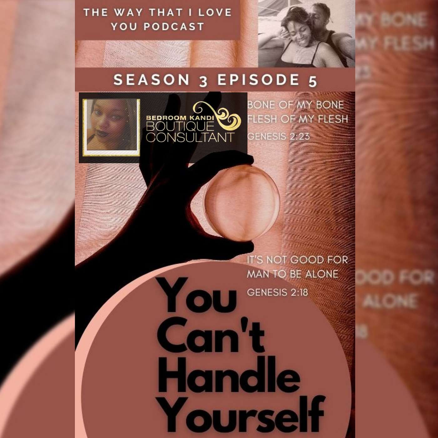 The Way That I Love You Podcast