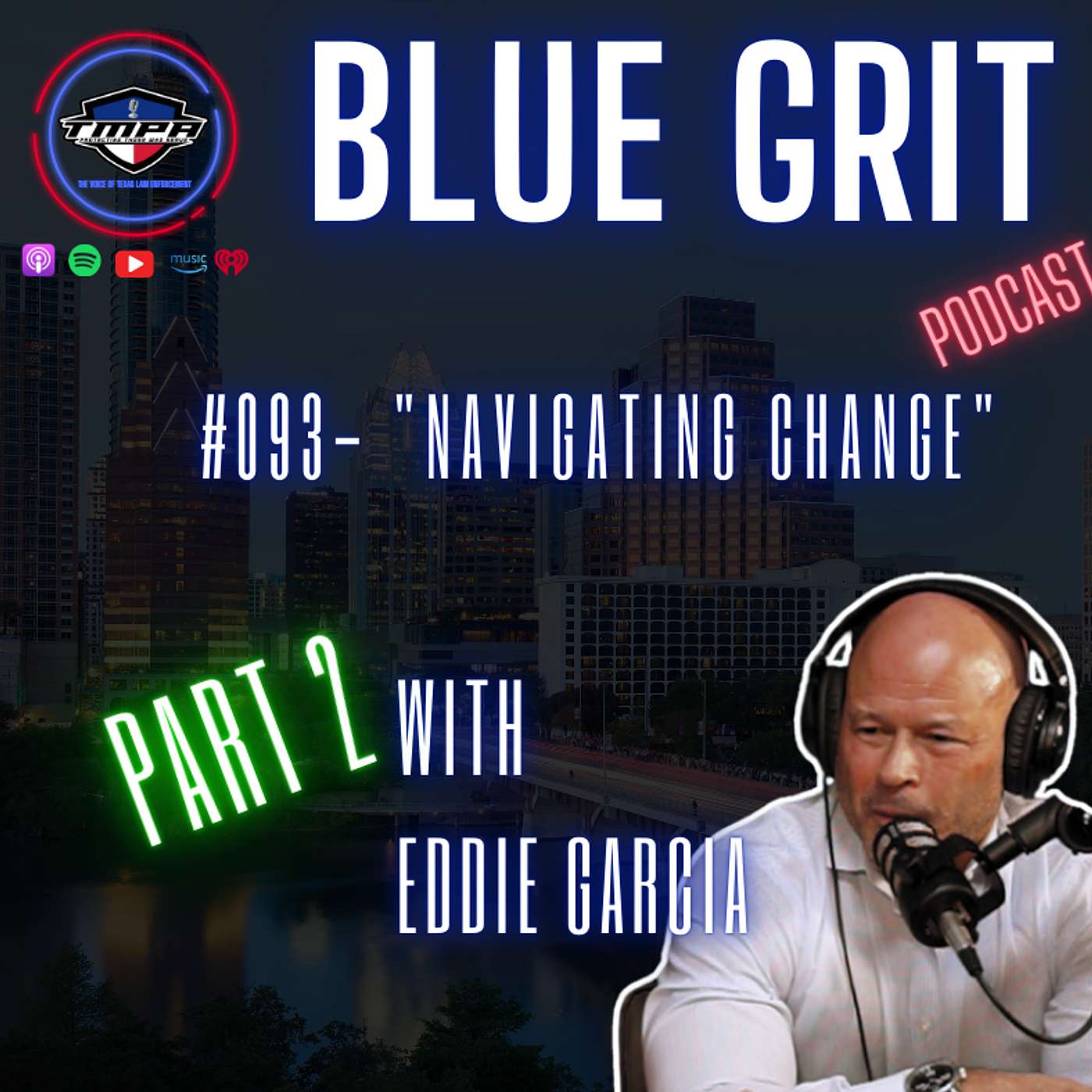 Blue Grit Podcast: The Voice of Texas Law Enforcement