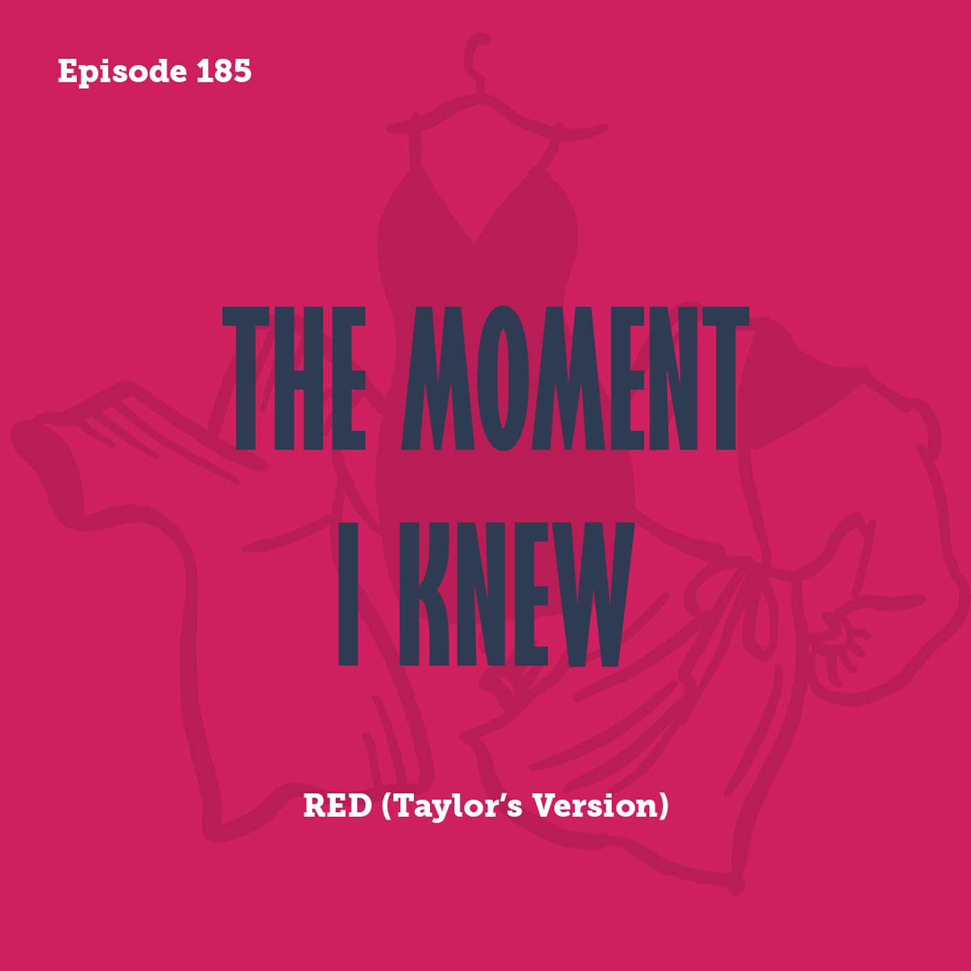 Tay to Z Episode 185: The Moment I Knew