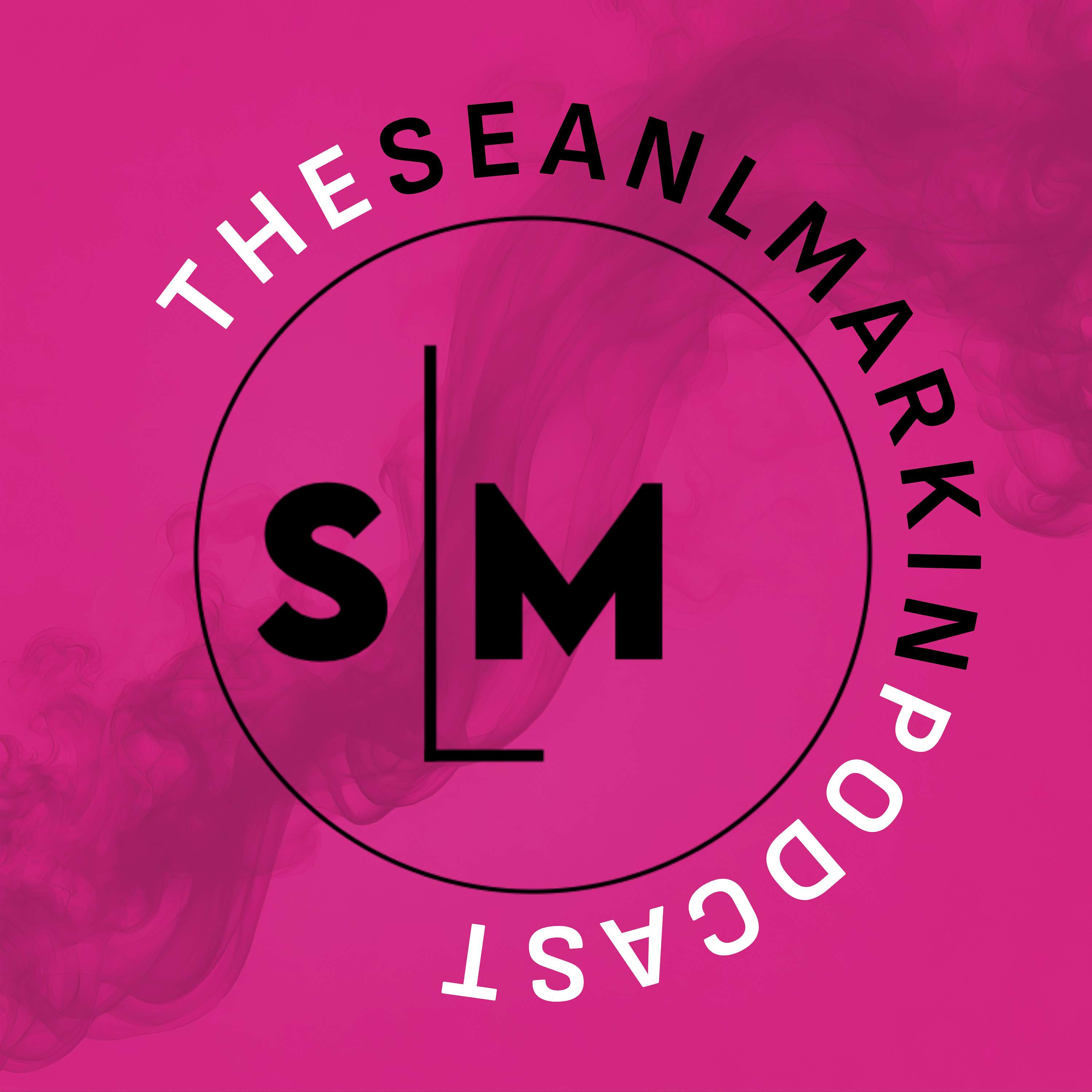 The SeanLMarkin Podcast