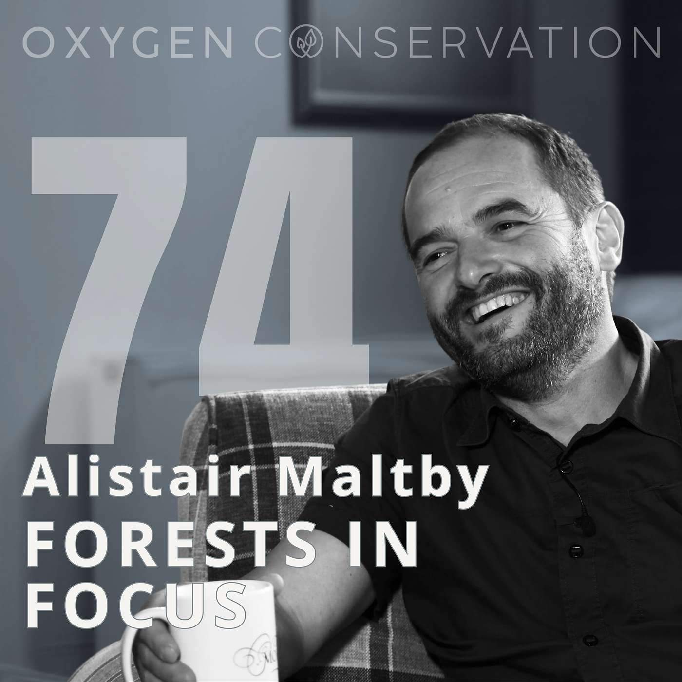 E74 Alistair Maltby: Forests in Focus