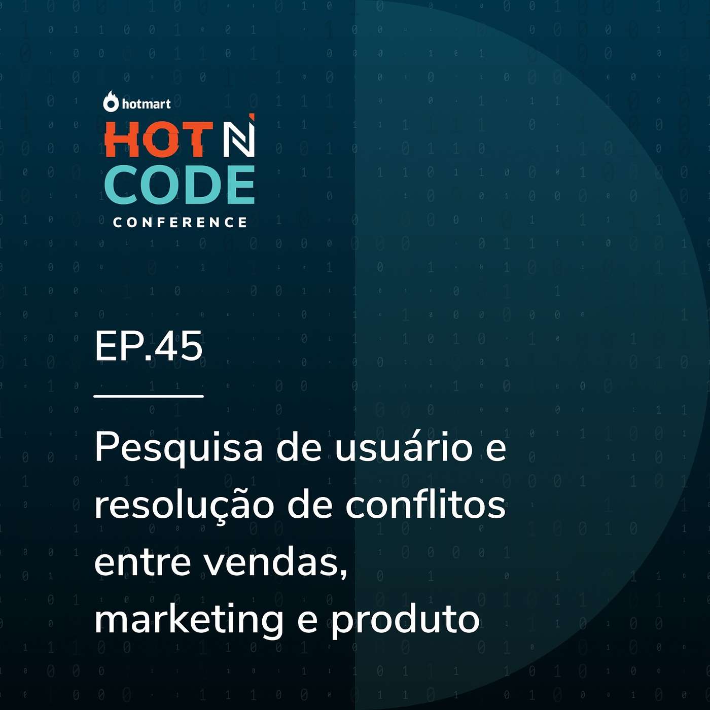EP 45 | Jornada do usuário: como resolver conflitos entre vendas, marketing e produto?