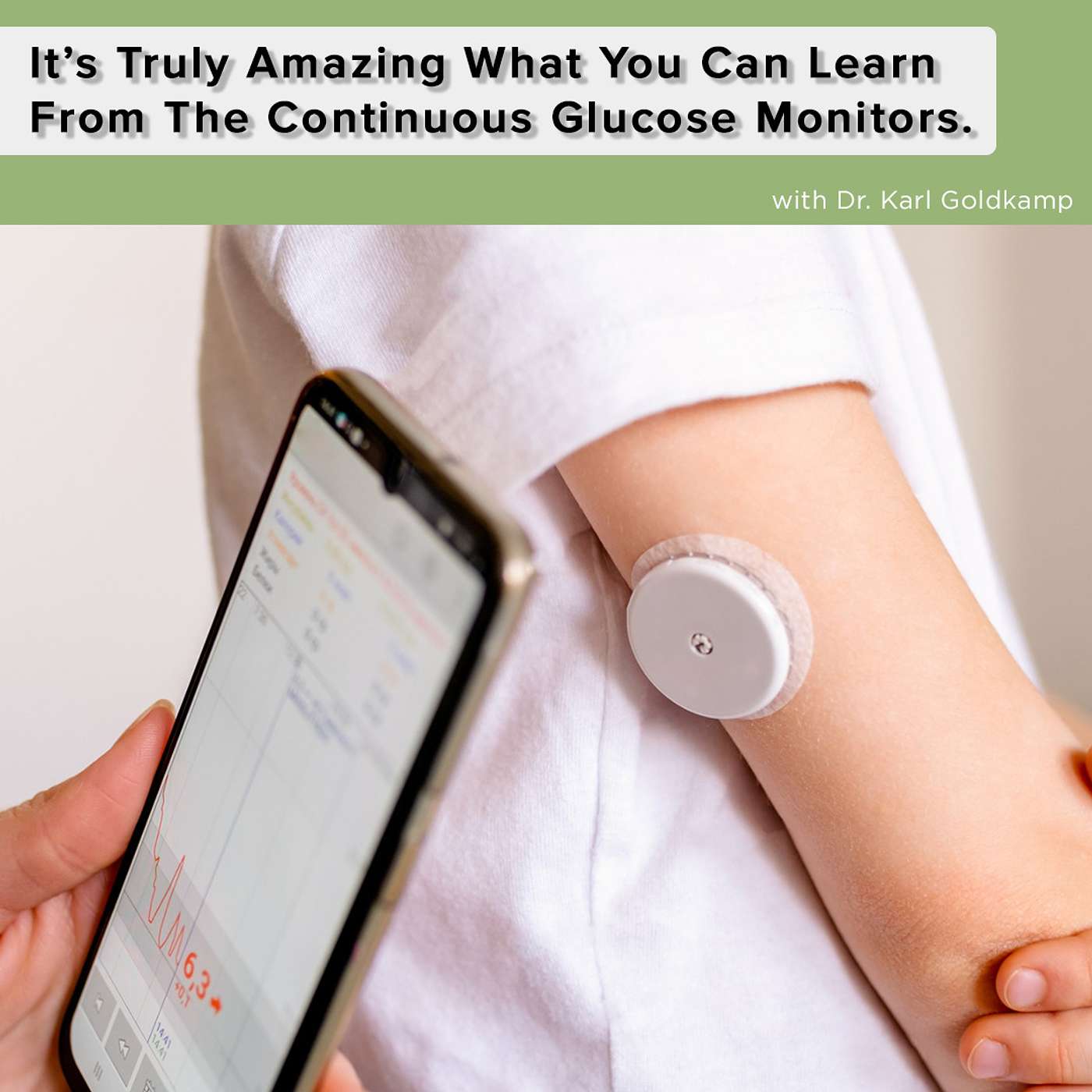 It’s Truly Amazing What You Can Learn From The Continuous Glucose Monitors. episode artwork