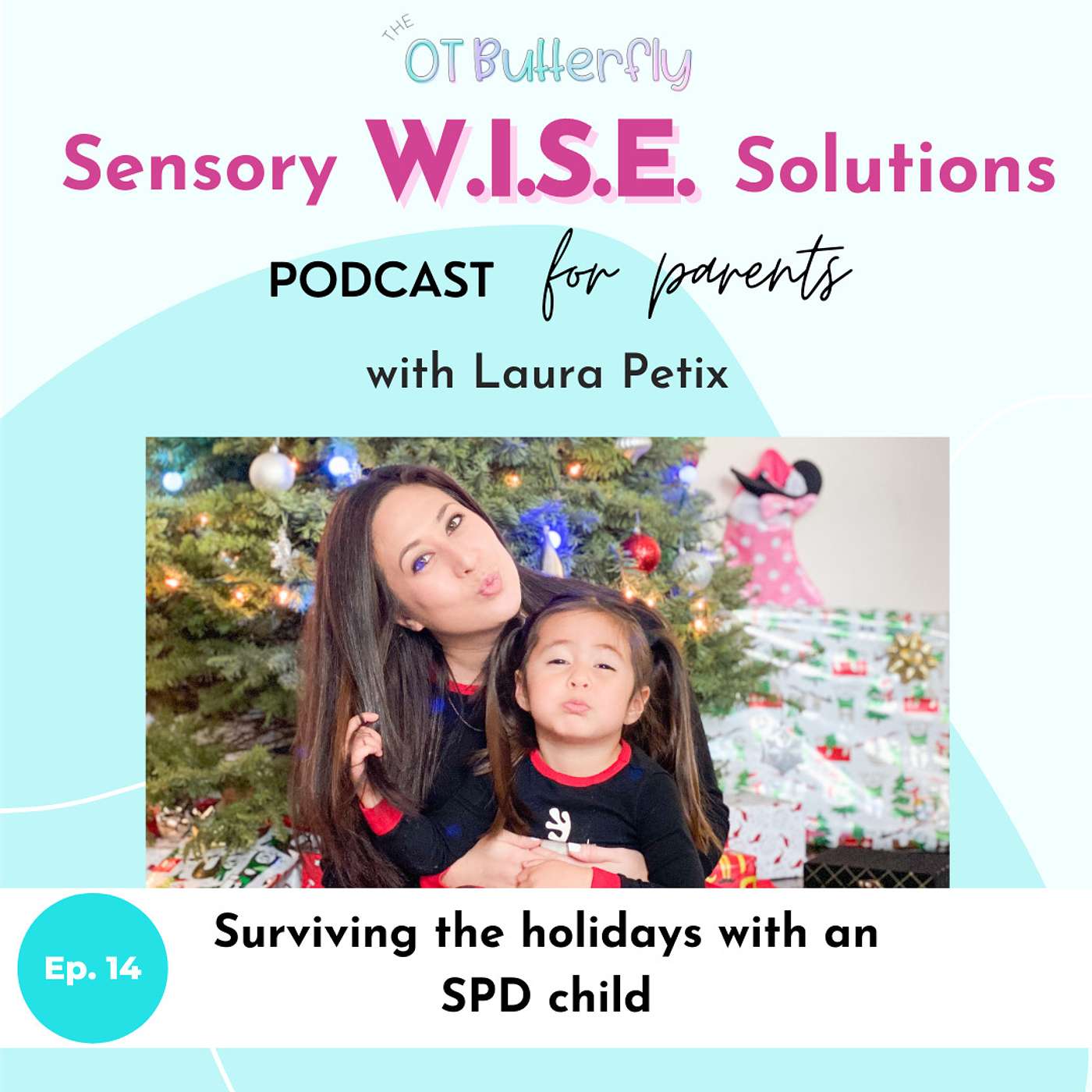 Sensory W.I.S.E. Solutions Podcast for Parents