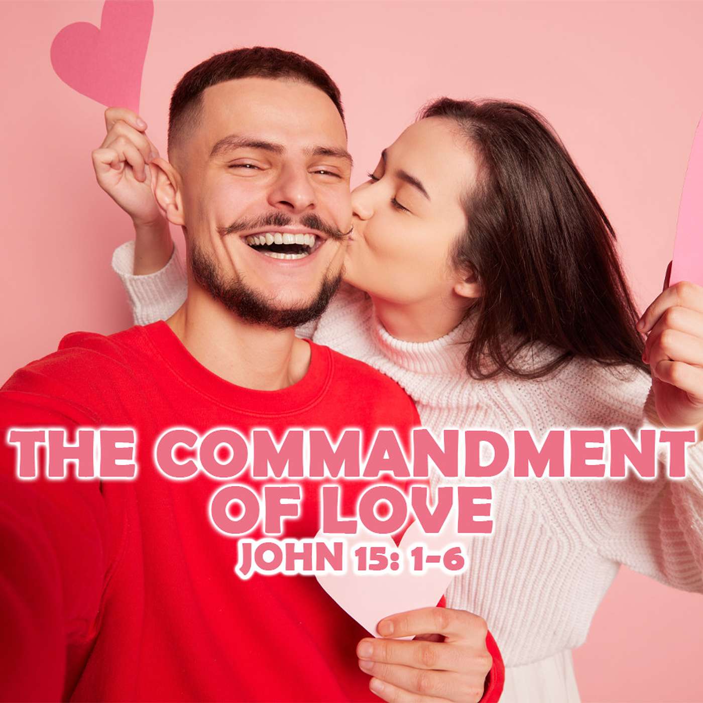 Season 4 Episode 13 - The Commandment of Love - John 15: 9-12