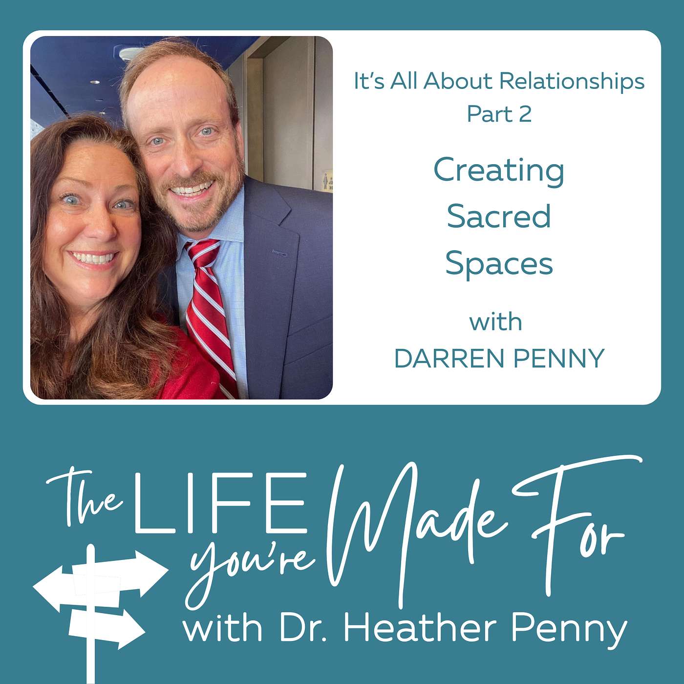 The Life You\'re Made For with Dr. Heather Penny