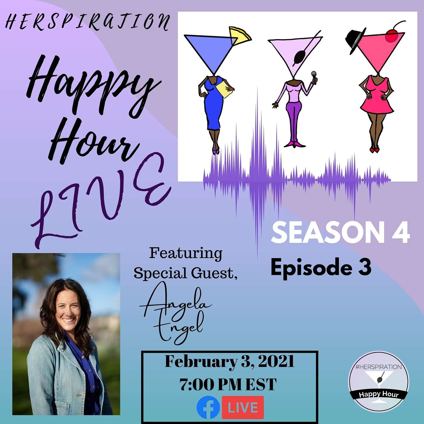 Herspiration Happy Hour, Season 4, Episode 3: "Get It Write" w/ Book Publisher, Angela Engel episode artwork