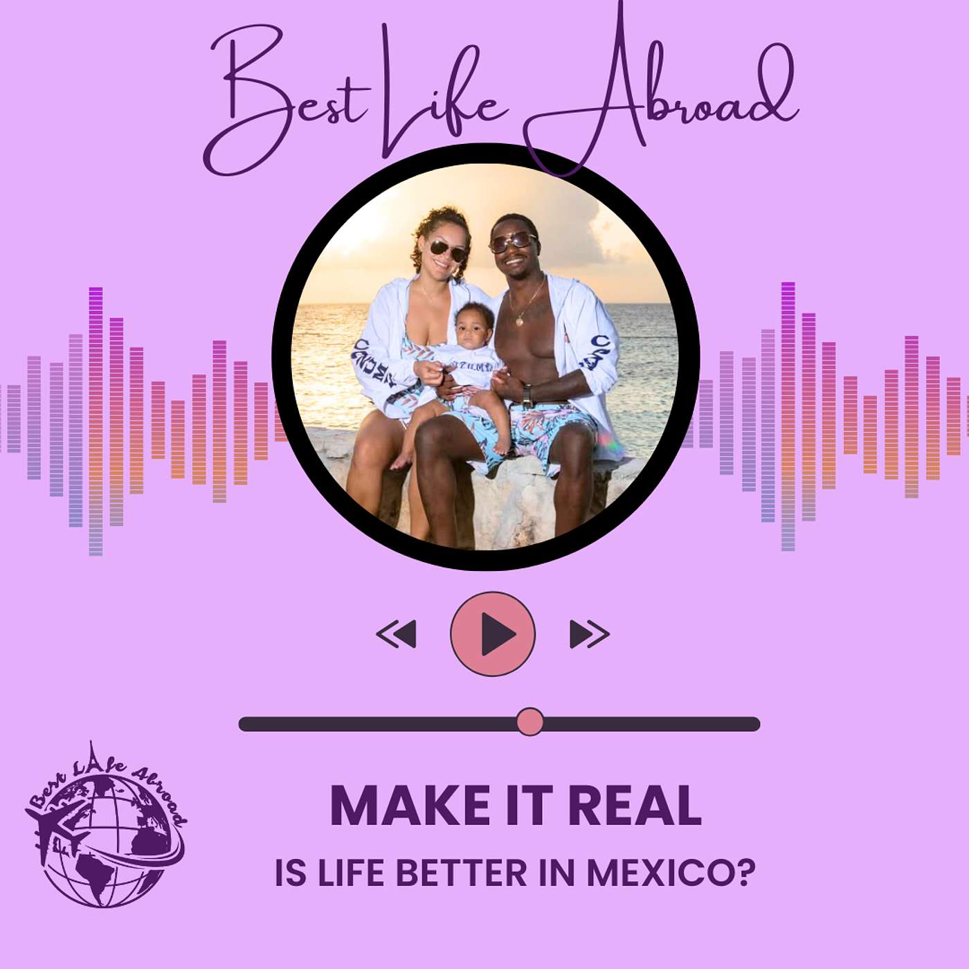 Is Life Better in Mexico?