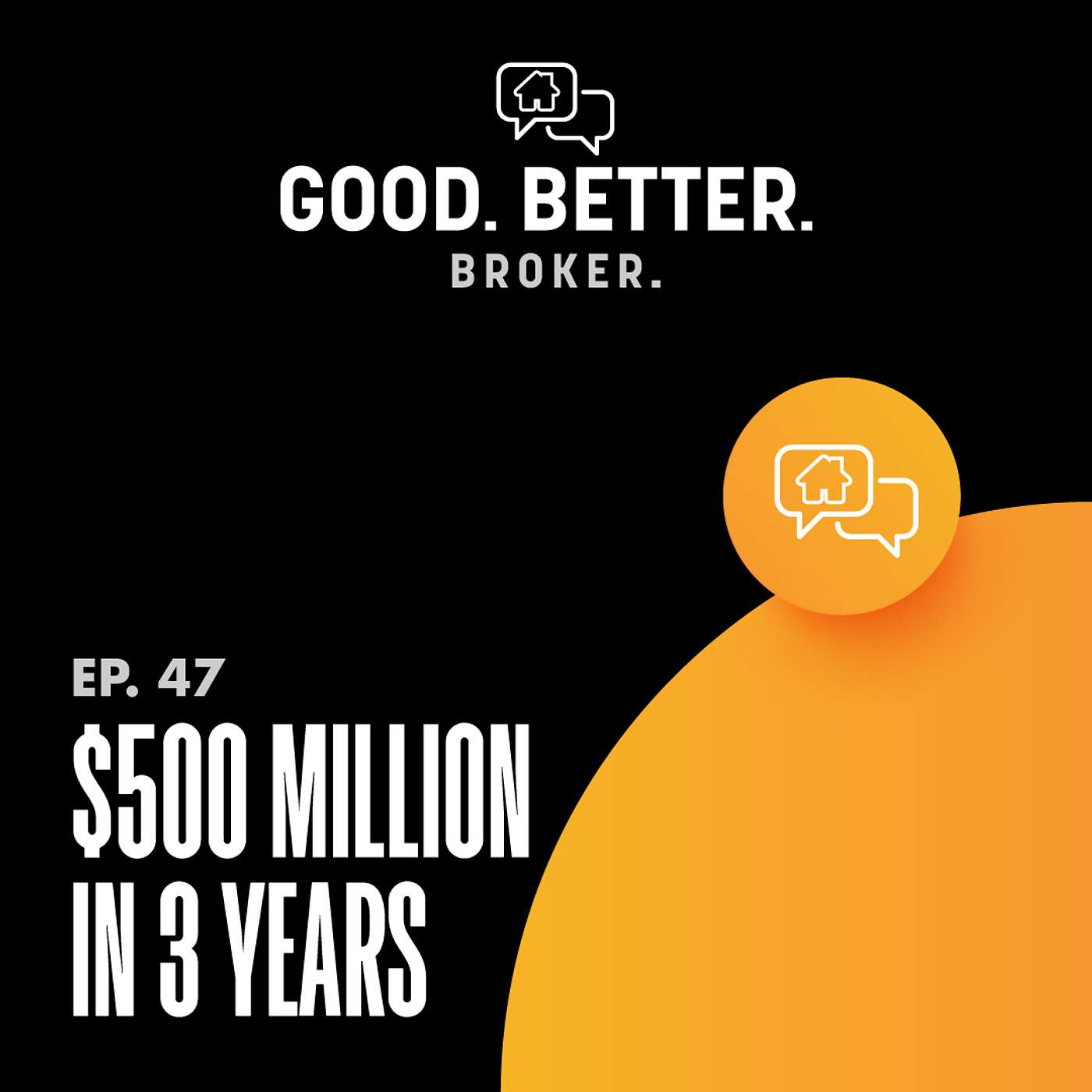 Good. Better. Broker.