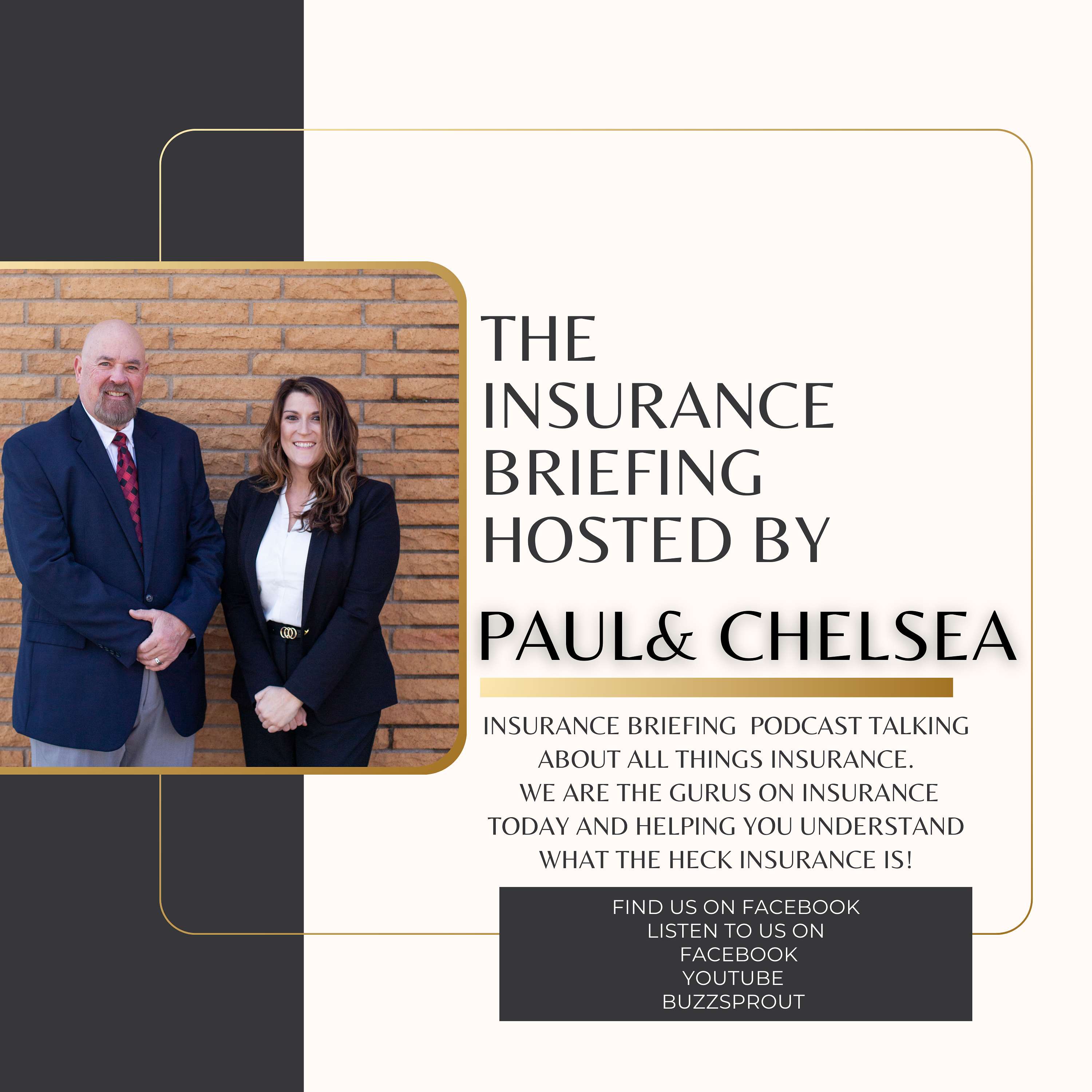 The Insurance Briefing Hosted By Paul & Chelsea