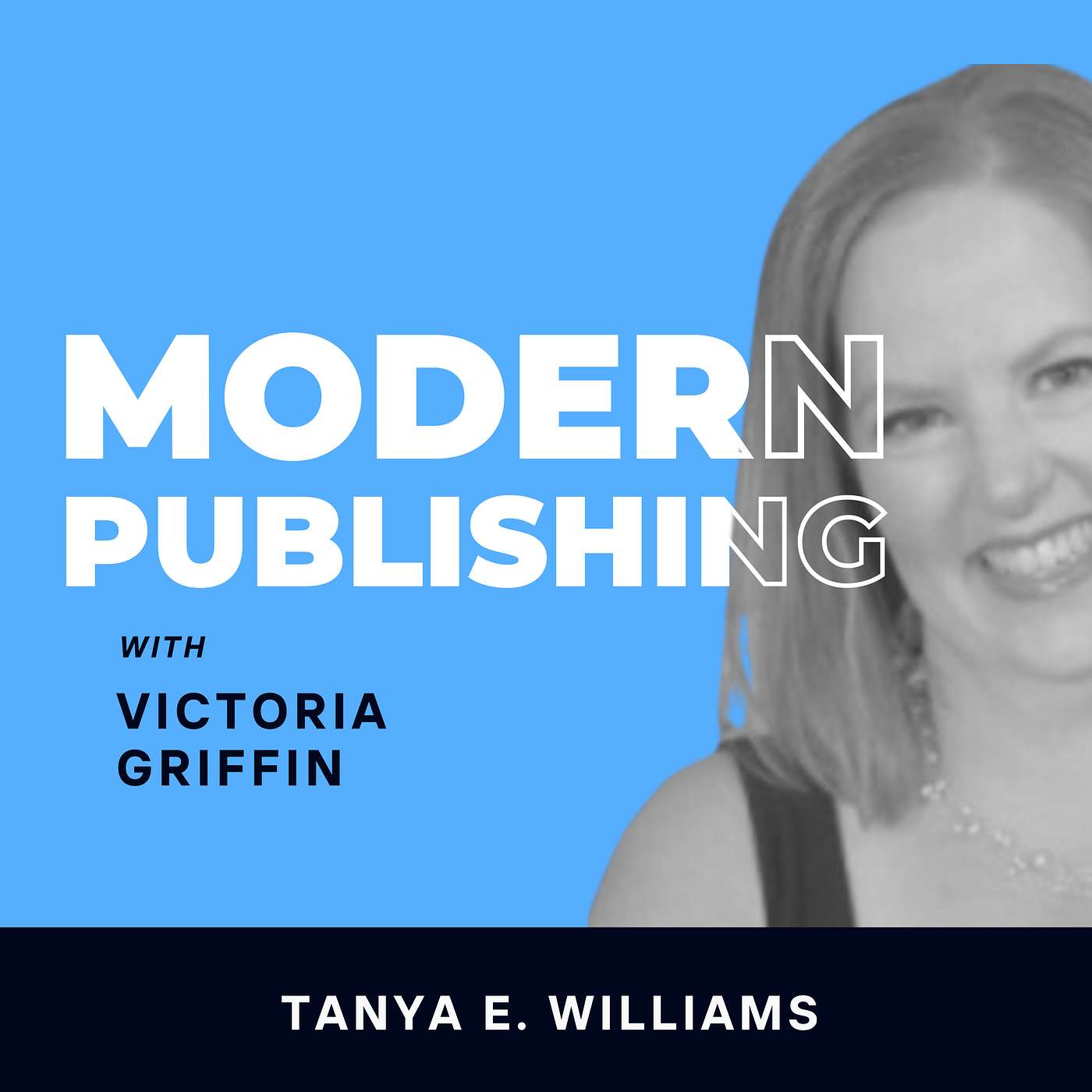 Self-Publishing and Overcoming Fear with Tanya E. Williams