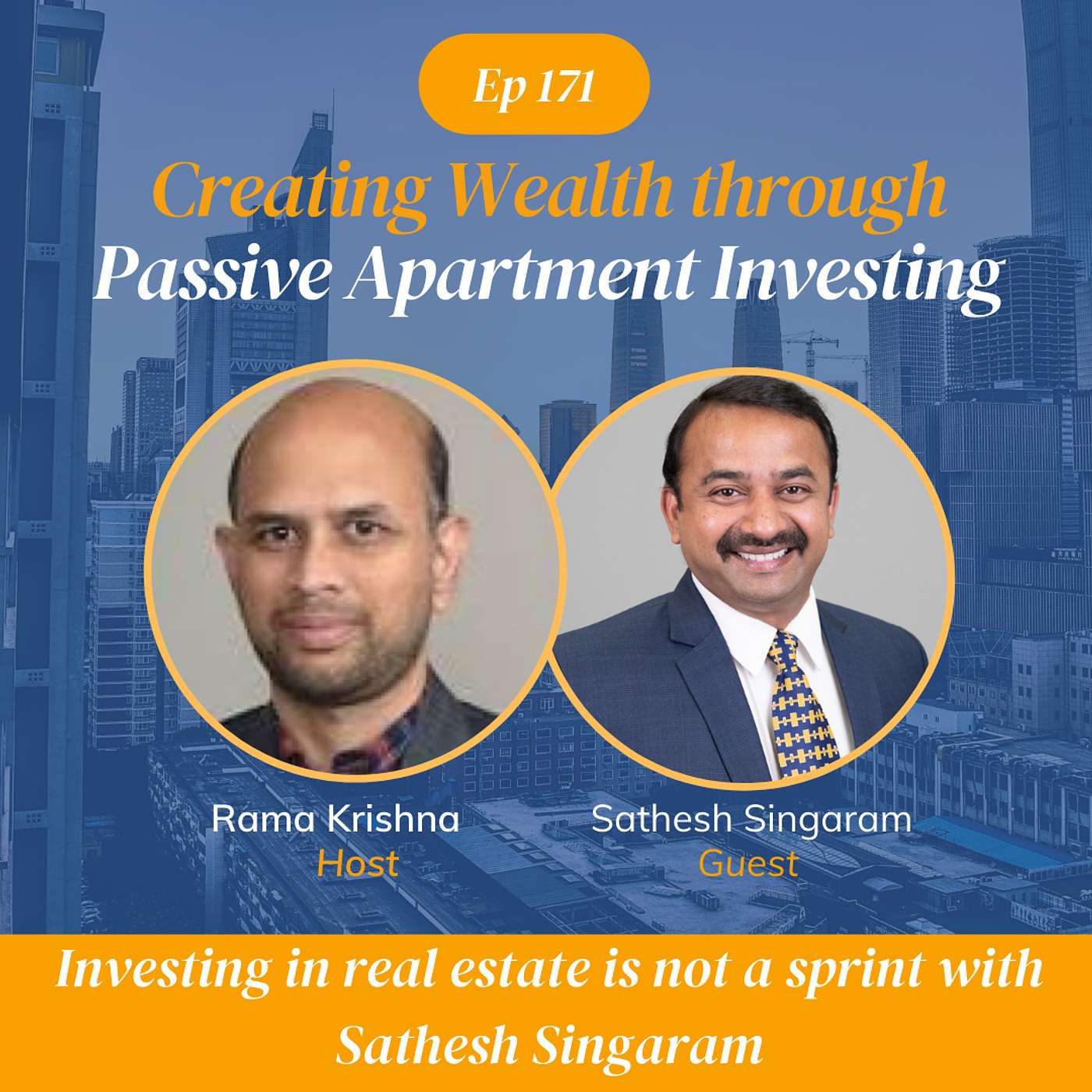 EP#171 Investing in real estate is not a sprint with Sathesh Singaram