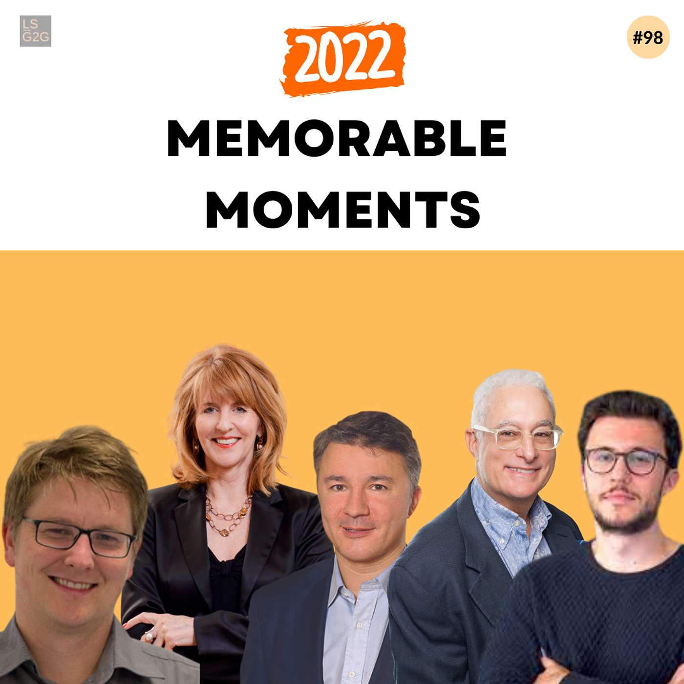 #98: Beginner’s Mind - Memorable Moments of 2022