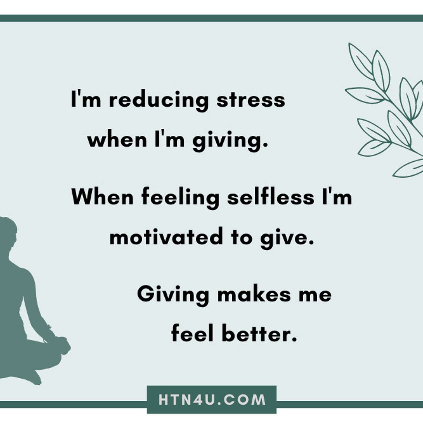 HTN4U Unlimiting Affirmations on Giving #236