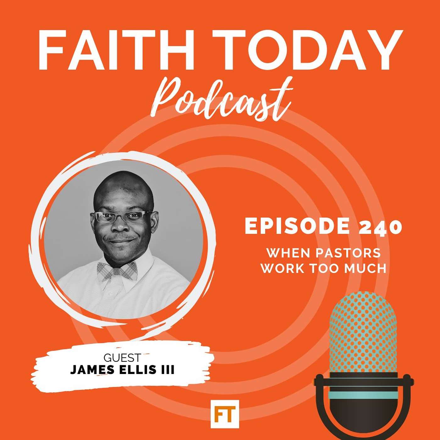 The Faith Today Podcast