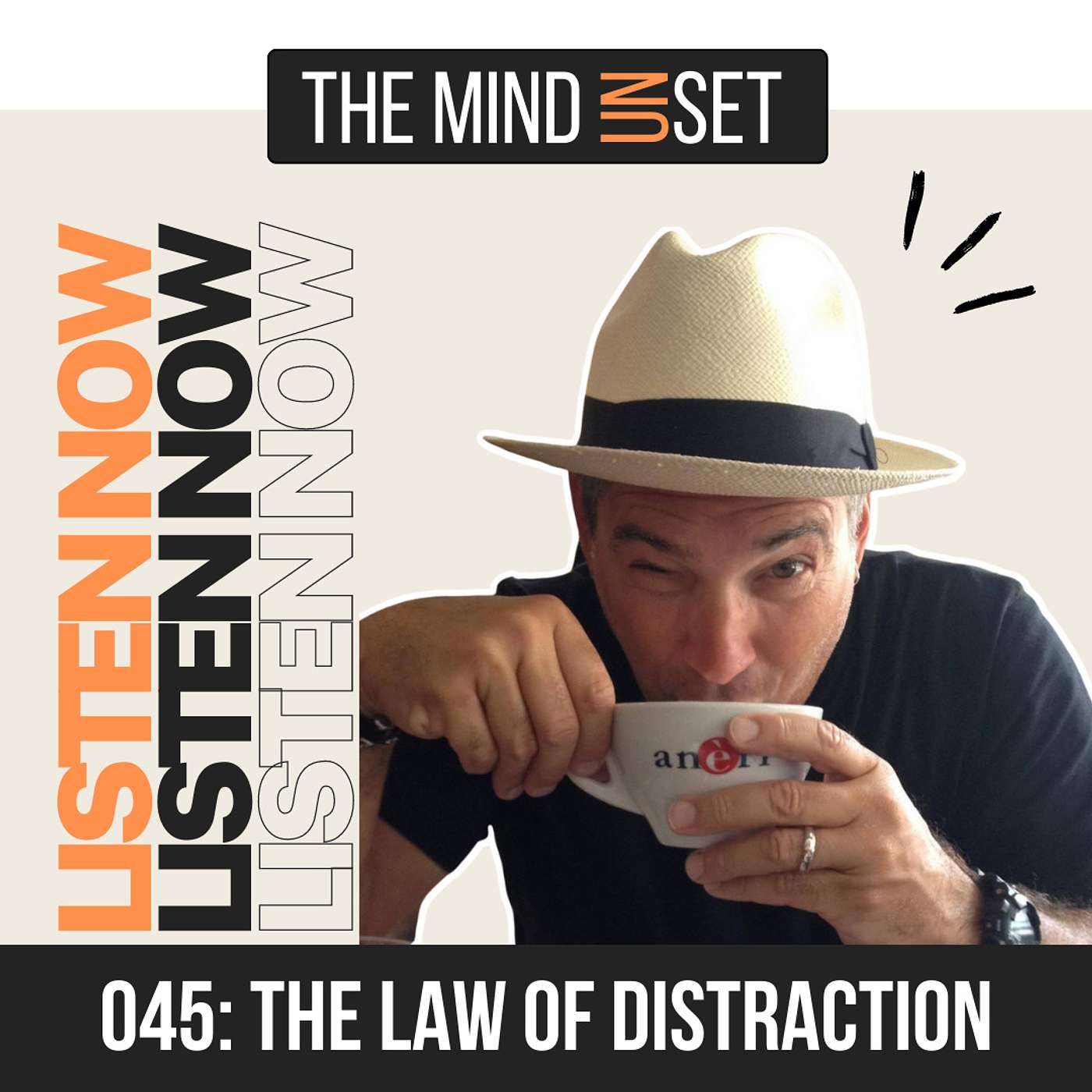 045: The Law of Distraction