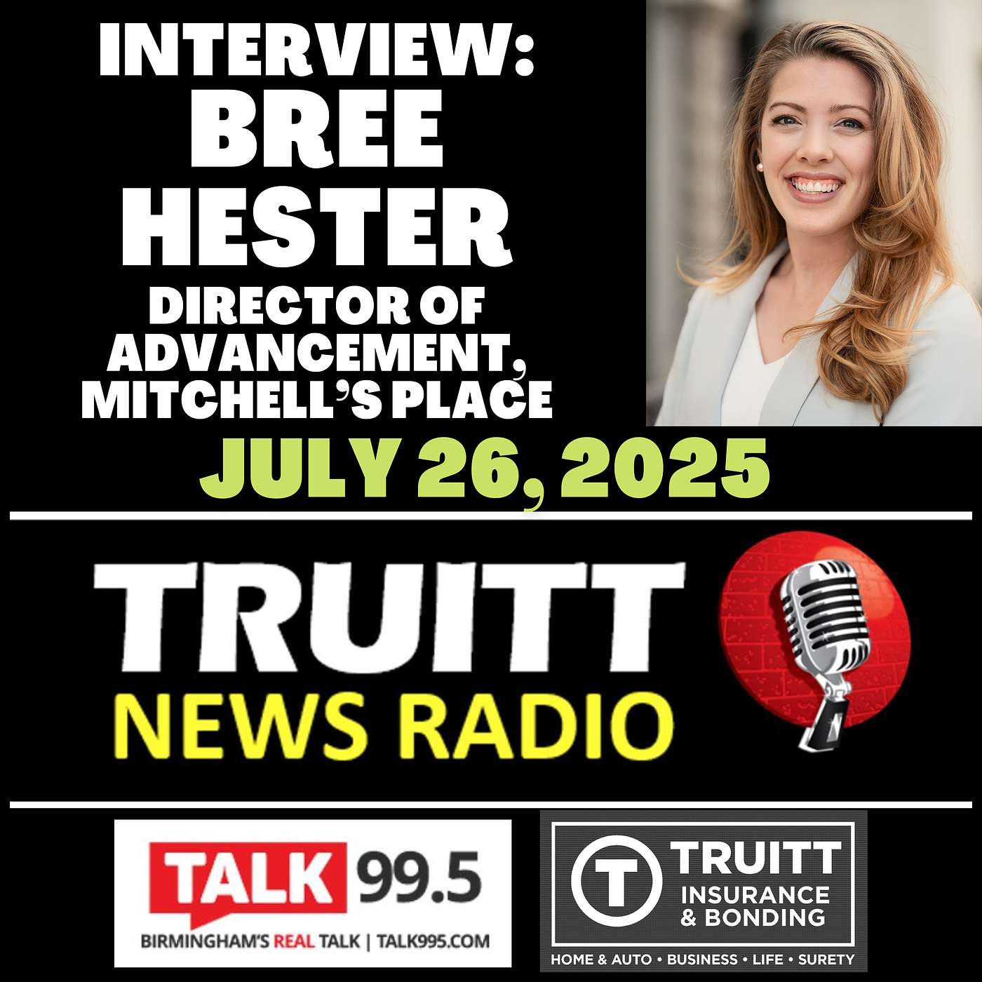 INTERVIEW: Bree Hester (Director of Advancement, Mitchell's Place) from our July 26, 2025 TRUITT NEWS RADIO Show