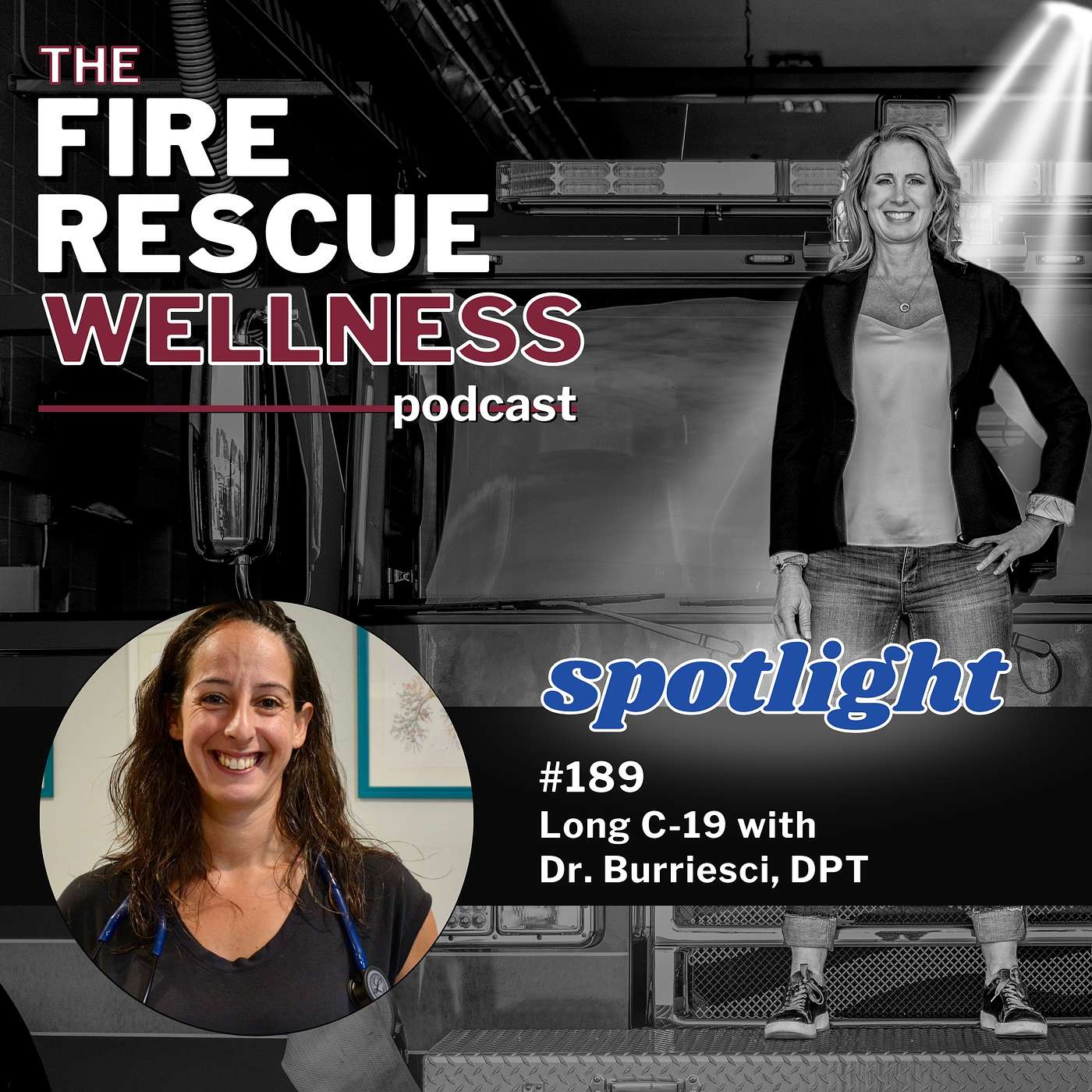 Episode 189 Spotlight: Long C-19 with Dr. Burriesci, DPT
