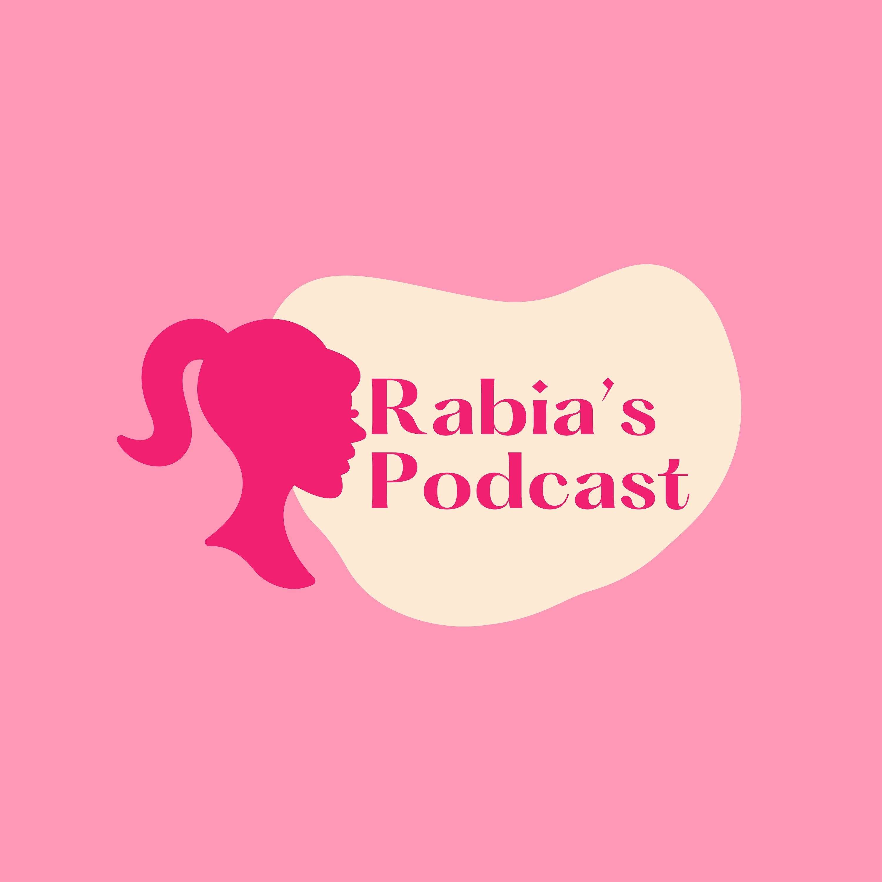 Rabia's Podcast